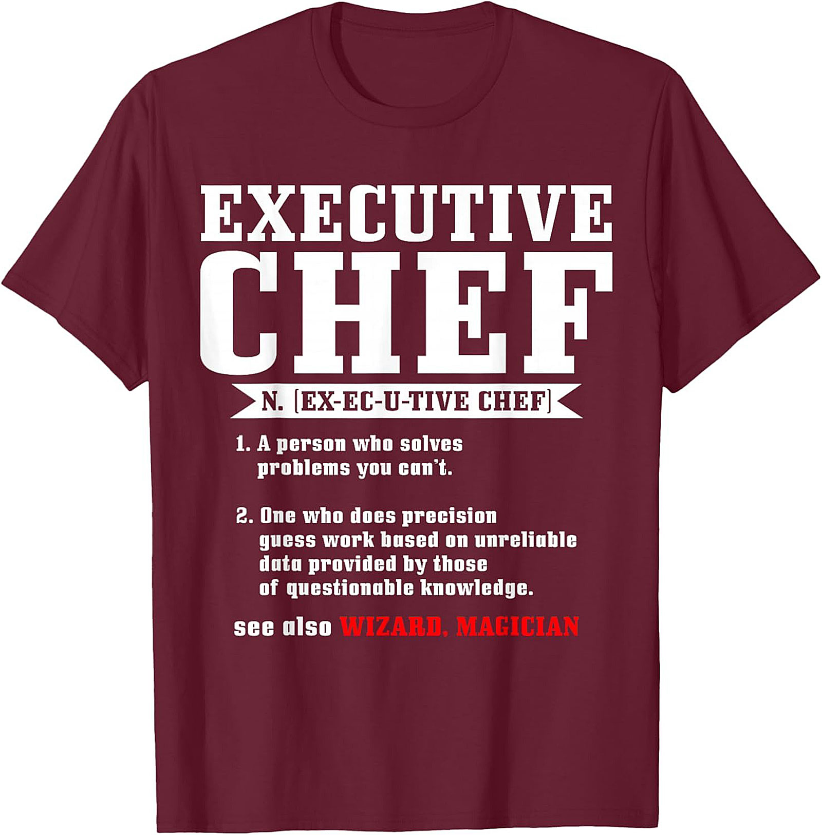 Funny Executive Chef t-shirt Culinary Crewneck Gift