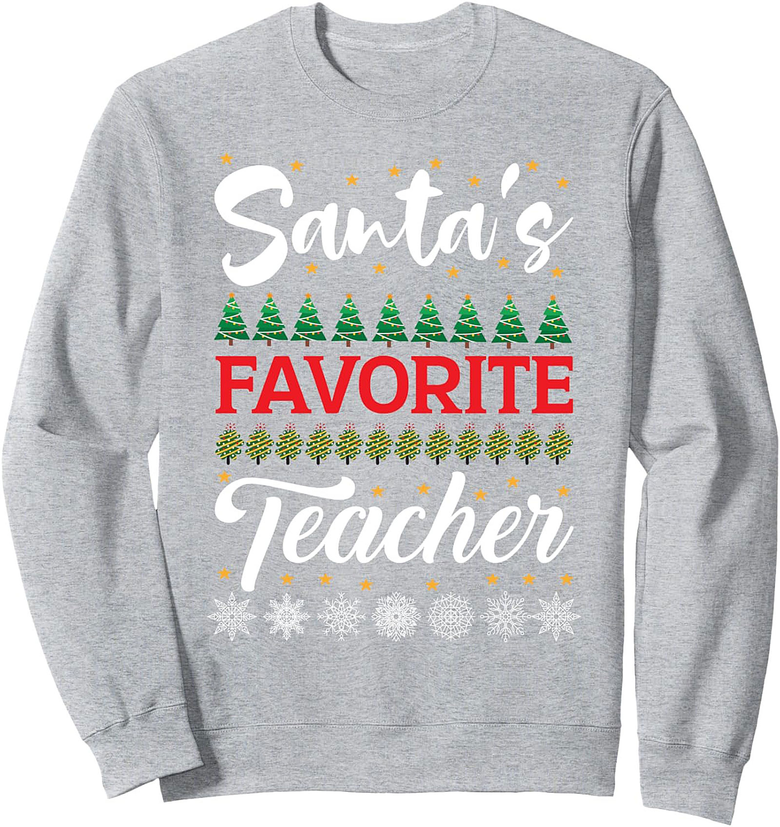 Santa's Favorite Teacher Christmas Crewneck Sweatshirt