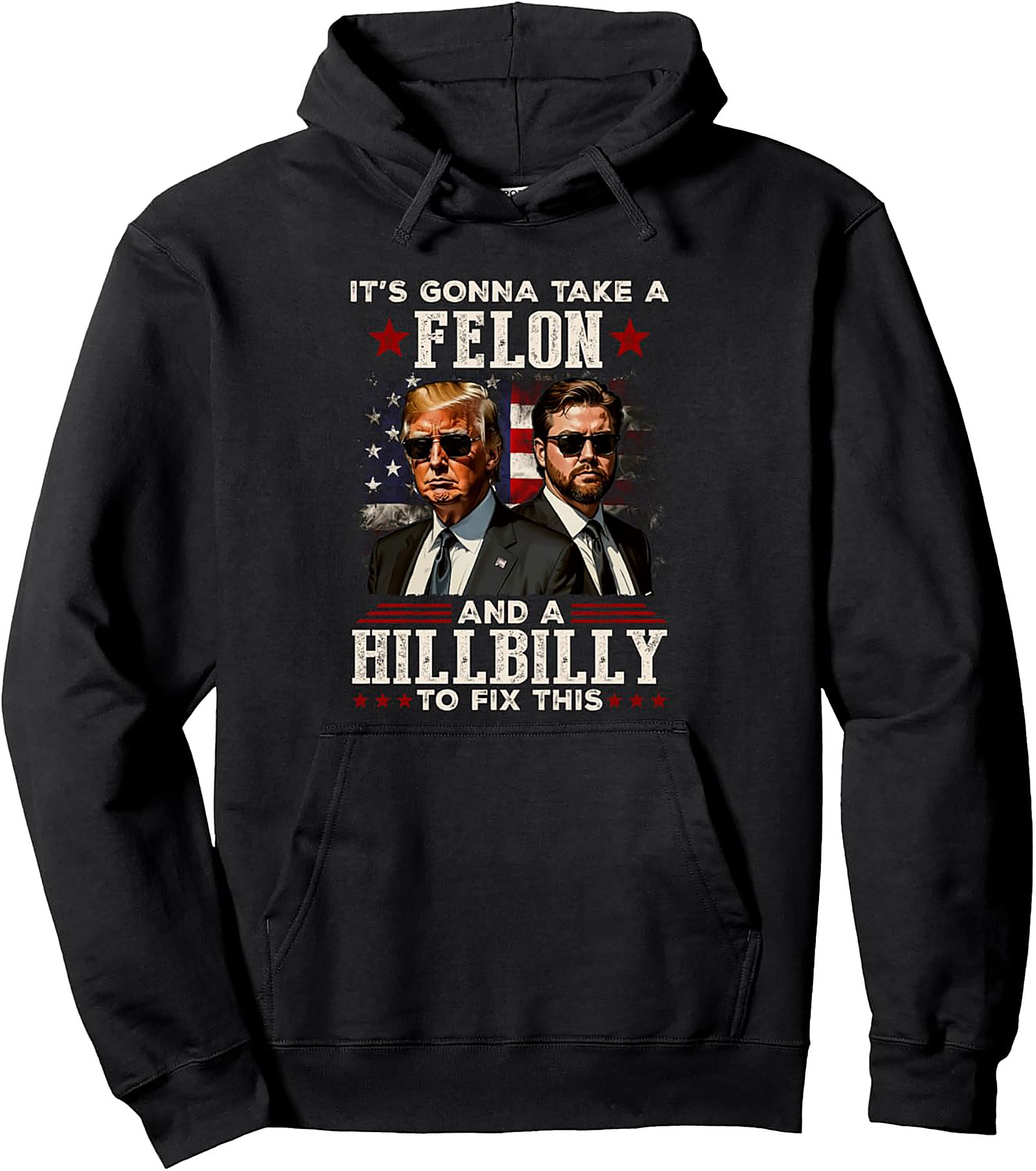 Trump Hillbilly Fix This Pullover Hoodie | Patriotic Gear