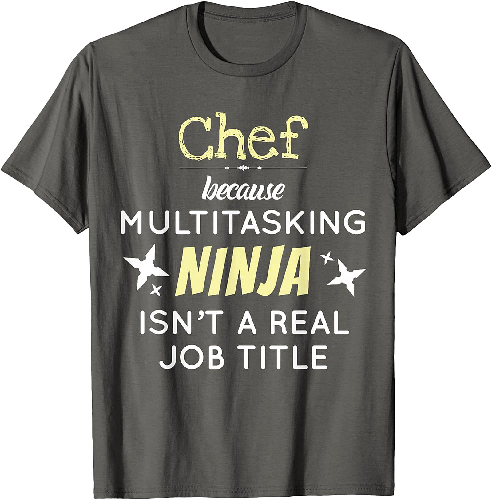 Funny Chef T-shirt Multitasking Ninja Graphic Tee Gift