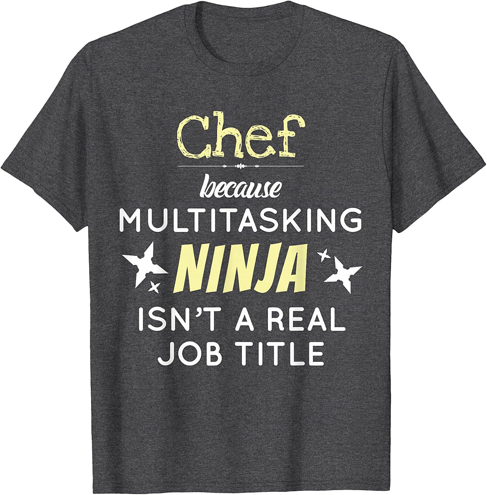 Funny Chef T-shirt Multitasking Ninja Graphic Tee Gift