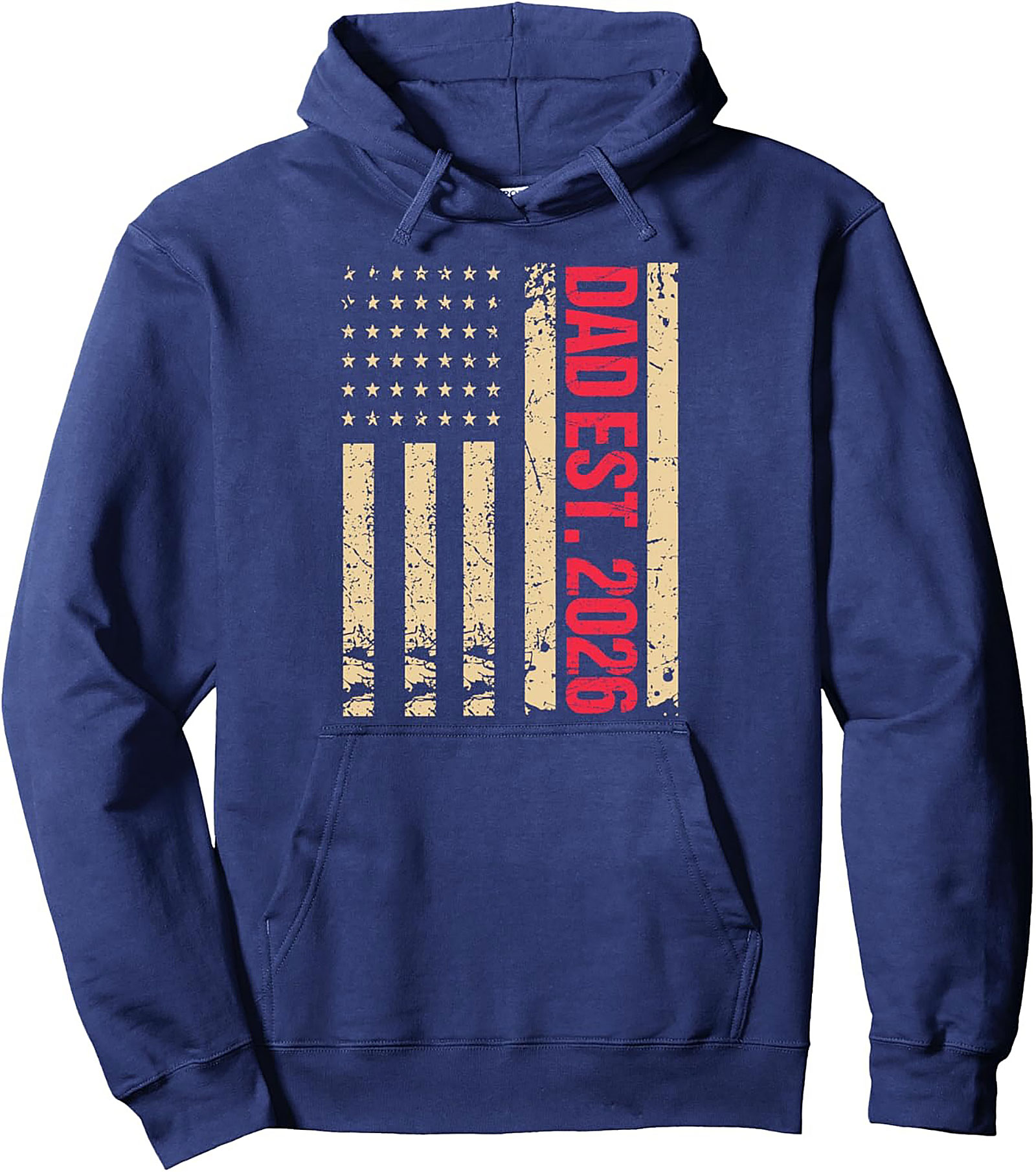 Dad Est. 2026 Pullover Hoodie | Patriotic New Father Gift