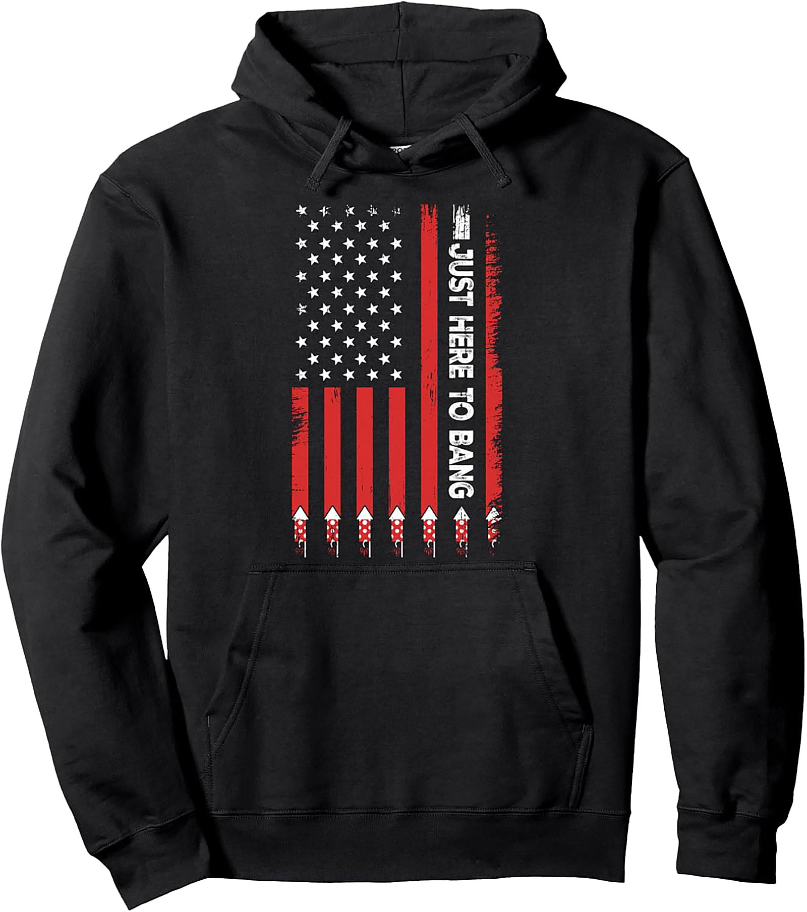 Just Here To Bang Patriotic Graphic Hoodie | 4th of July