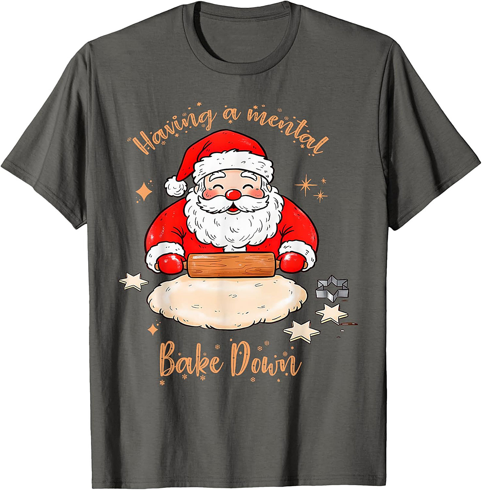 Funny Christmas T-shirt Mental Bake Down Santa Tee Gift