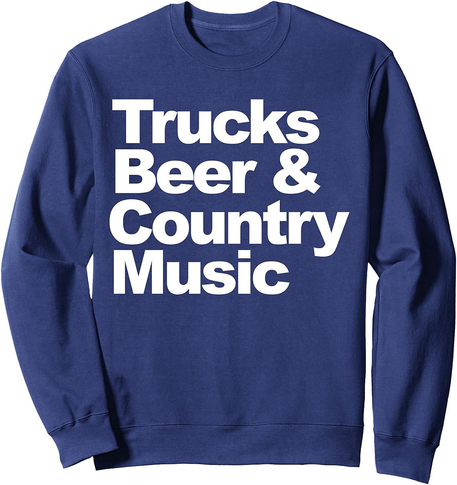 Trucks Beer & Country Music Crewneck Sweatshirt | Cozy Unisex Pullover