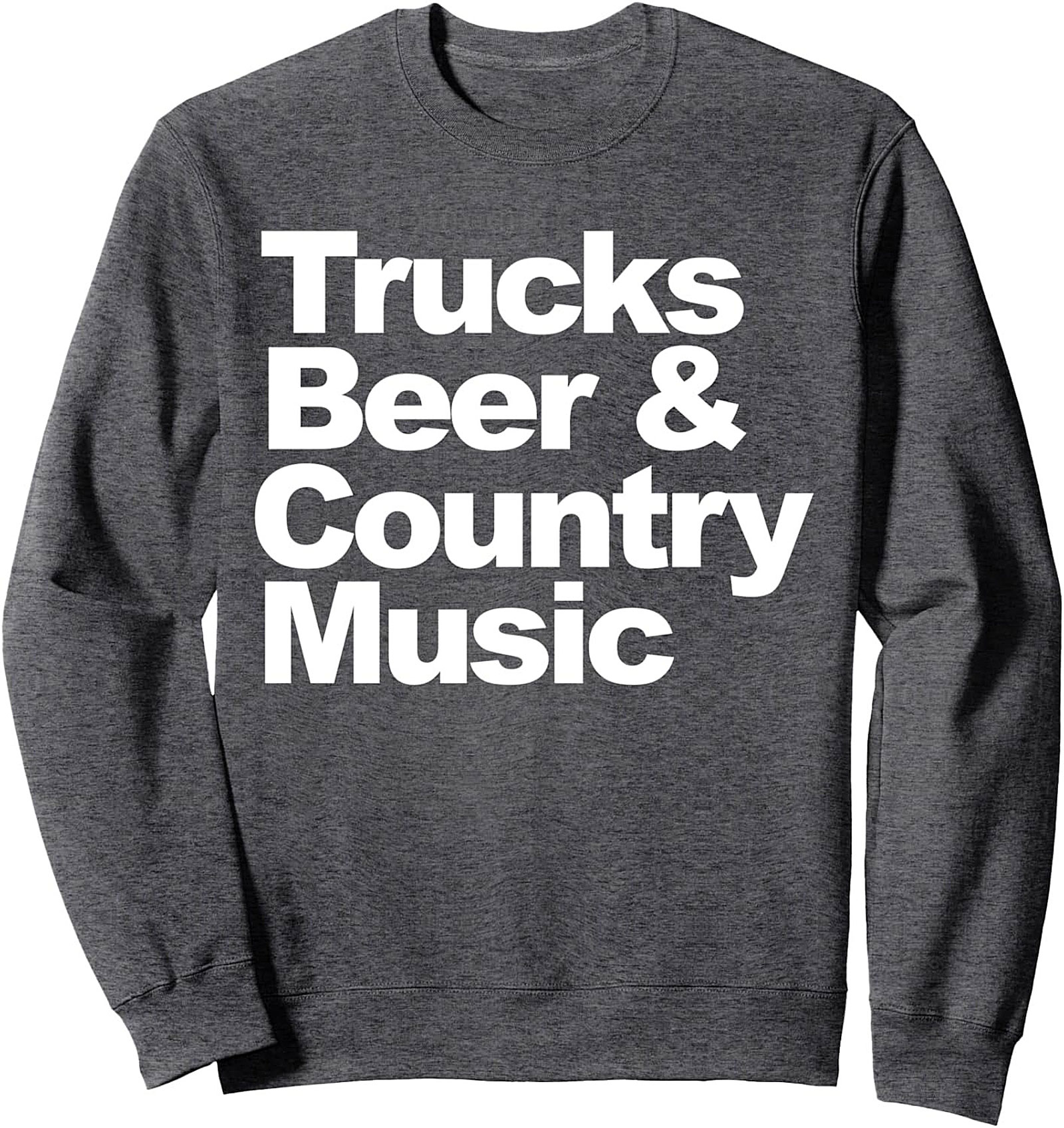 Trucks Beer & Country Music Crewneck Sweatshirt | Cozy Unisex Pullover