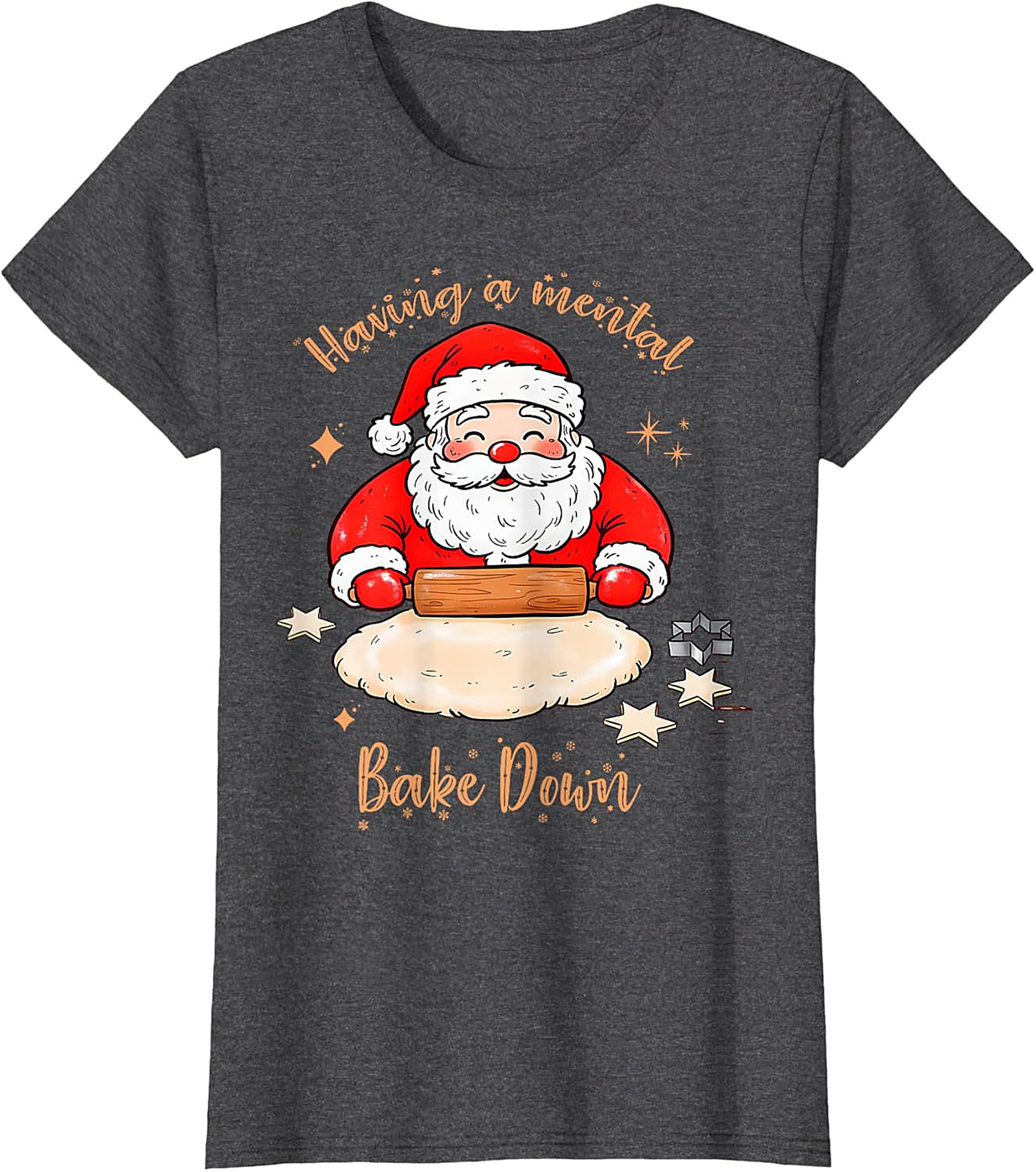 Funny Christmas T-shirt Mental Bake Down Santa Tee Gift