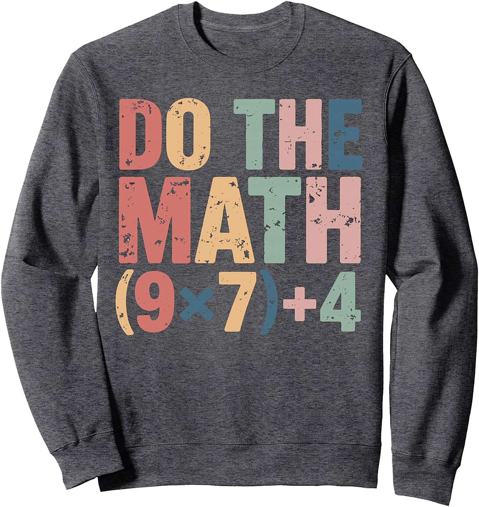 Math Sweaters Do The Math Vintage Crewneck Sweatshirt Teacher Gift