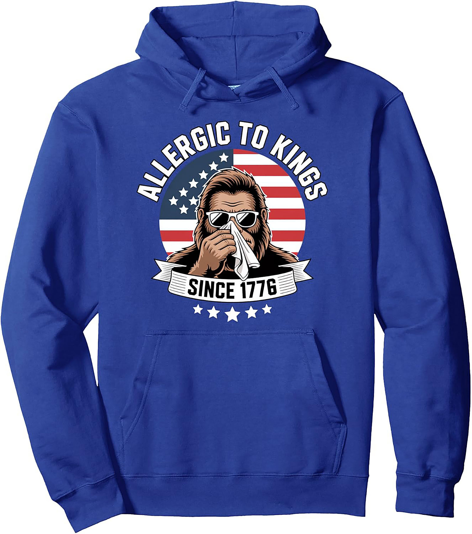 Patriotic Bigfoot Pullover Hoodie | Allergic To Kings 1776