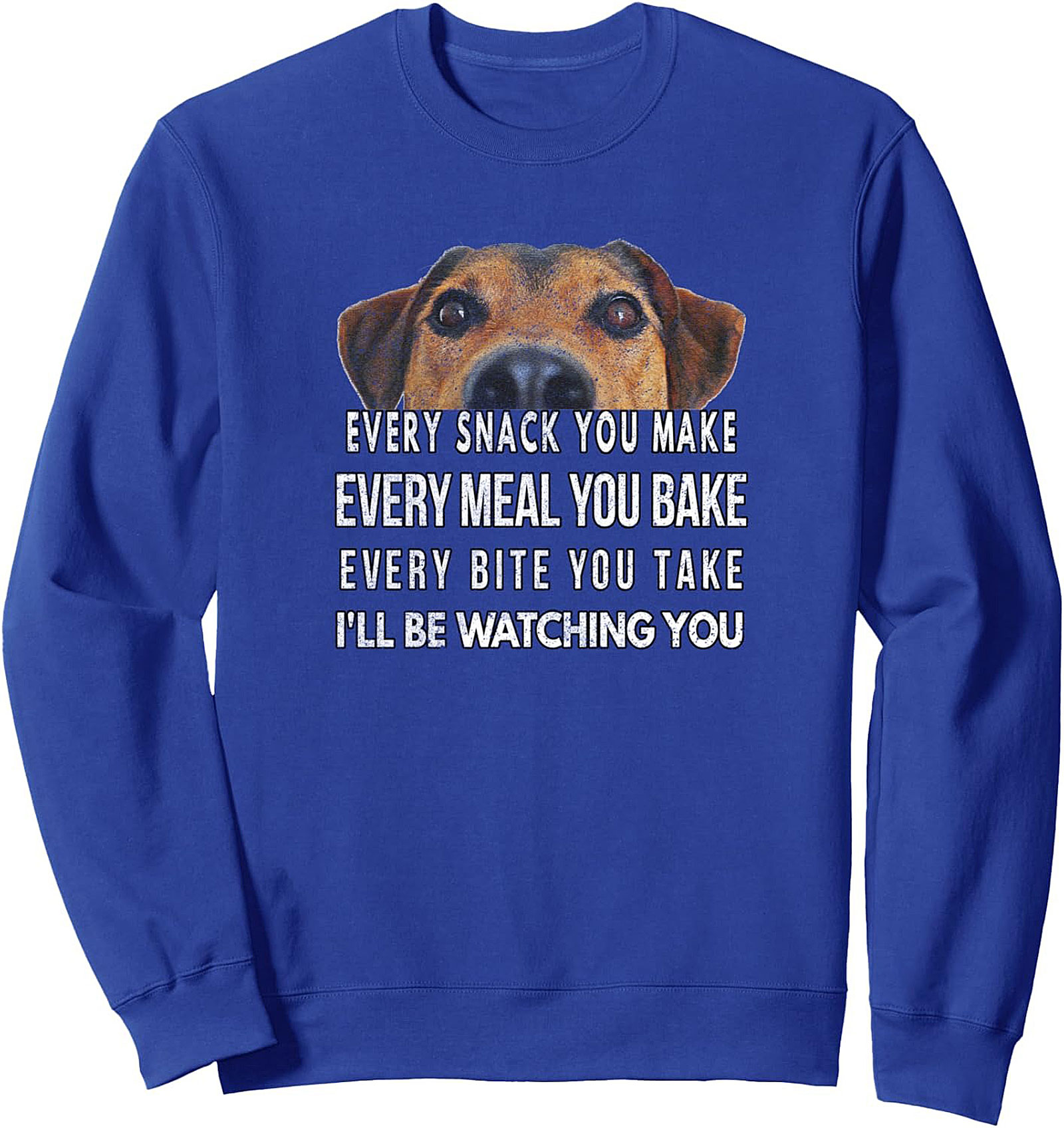 The Watchful Pup Funny Dog Lover Crewneck Sweatshirt