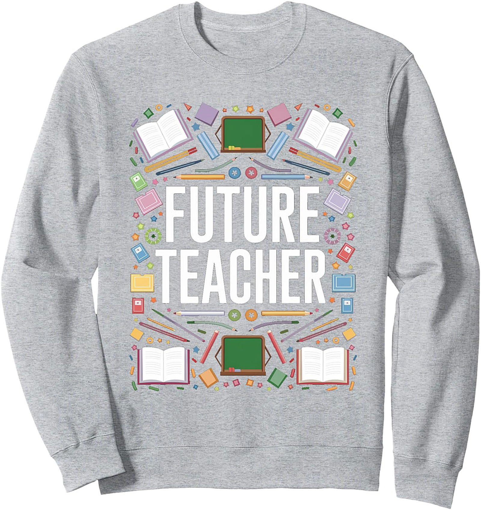 Future Teacher Crewneck Sweatshirt Cozy Educator Gift
