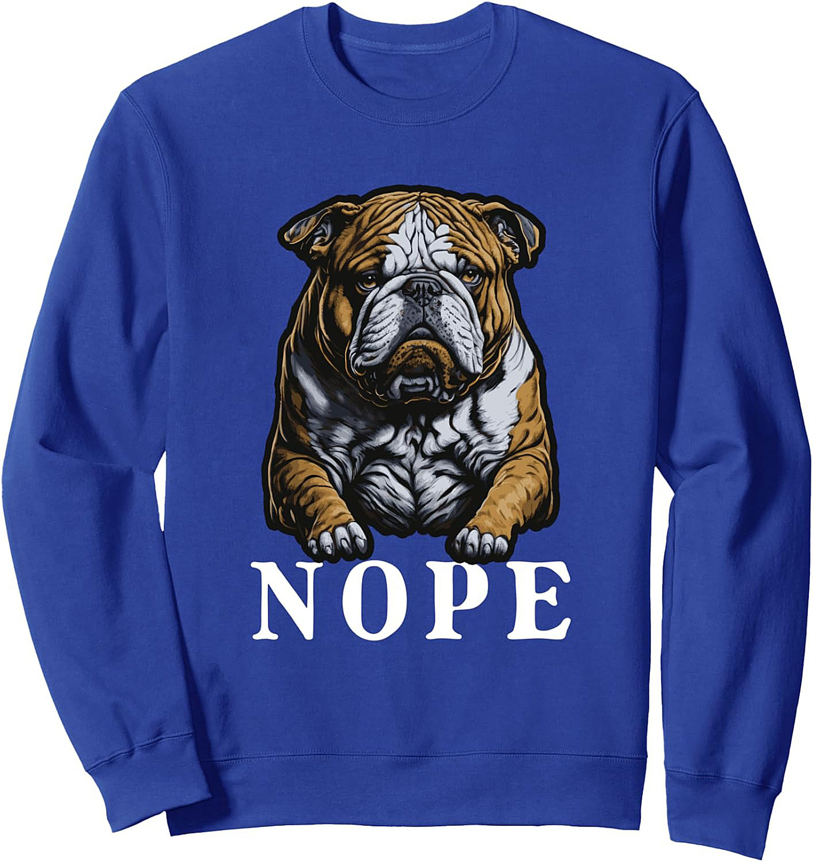 Bulldog Nope Graphic Sweatshirt | Funny English Bulldog Pullover Crewneck