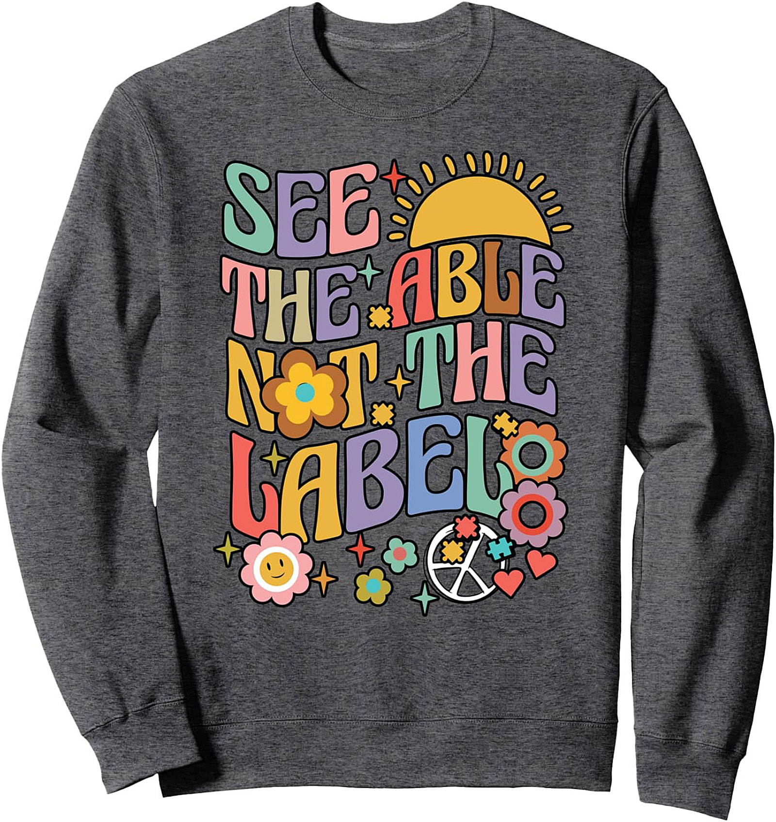 Retro Inclusivity Crewneck Sweatshirt See The Able Not The Label