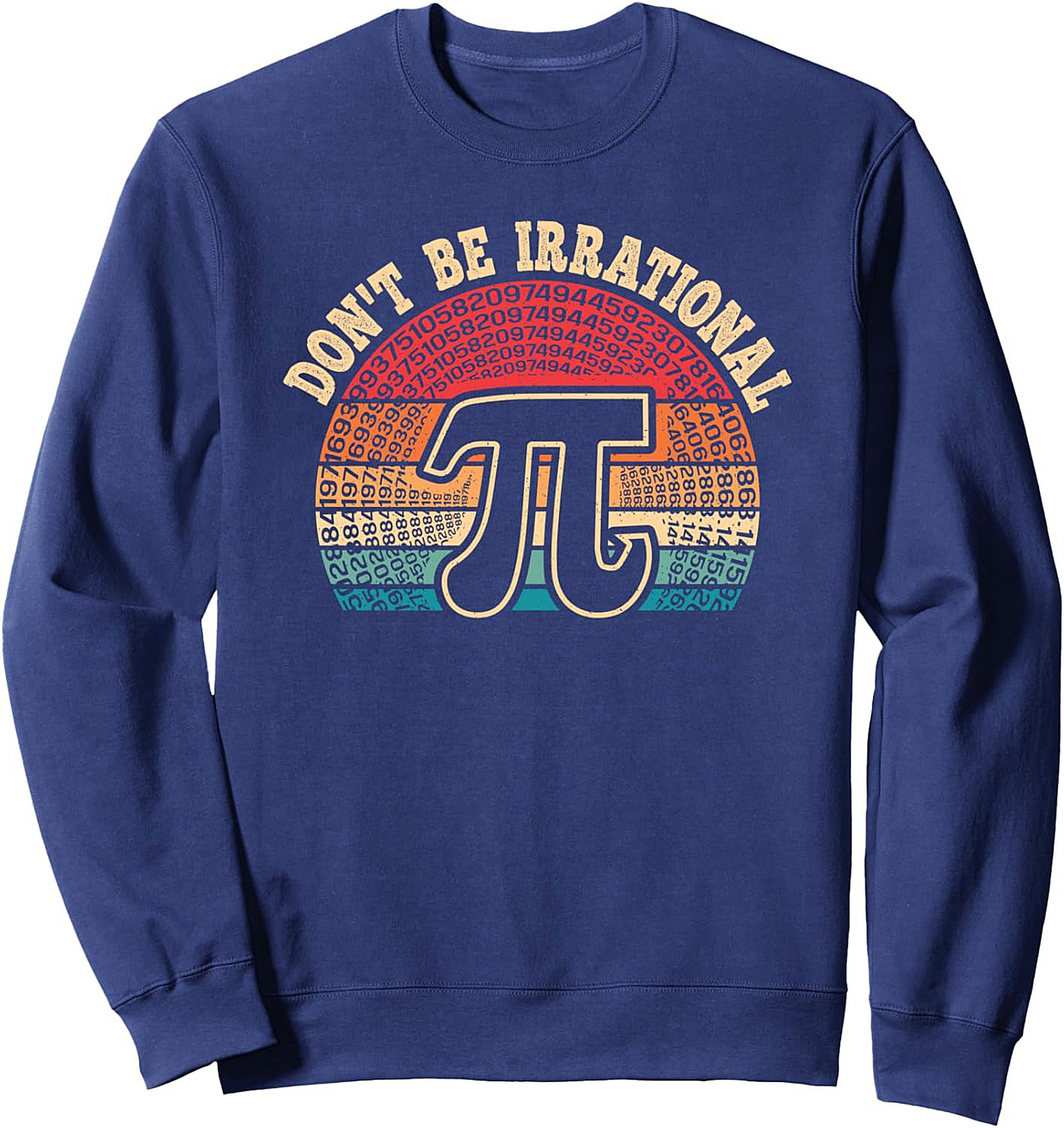 Irrational Pi Math Pun Crewneck Sweatshirt Cozy Gift Idea