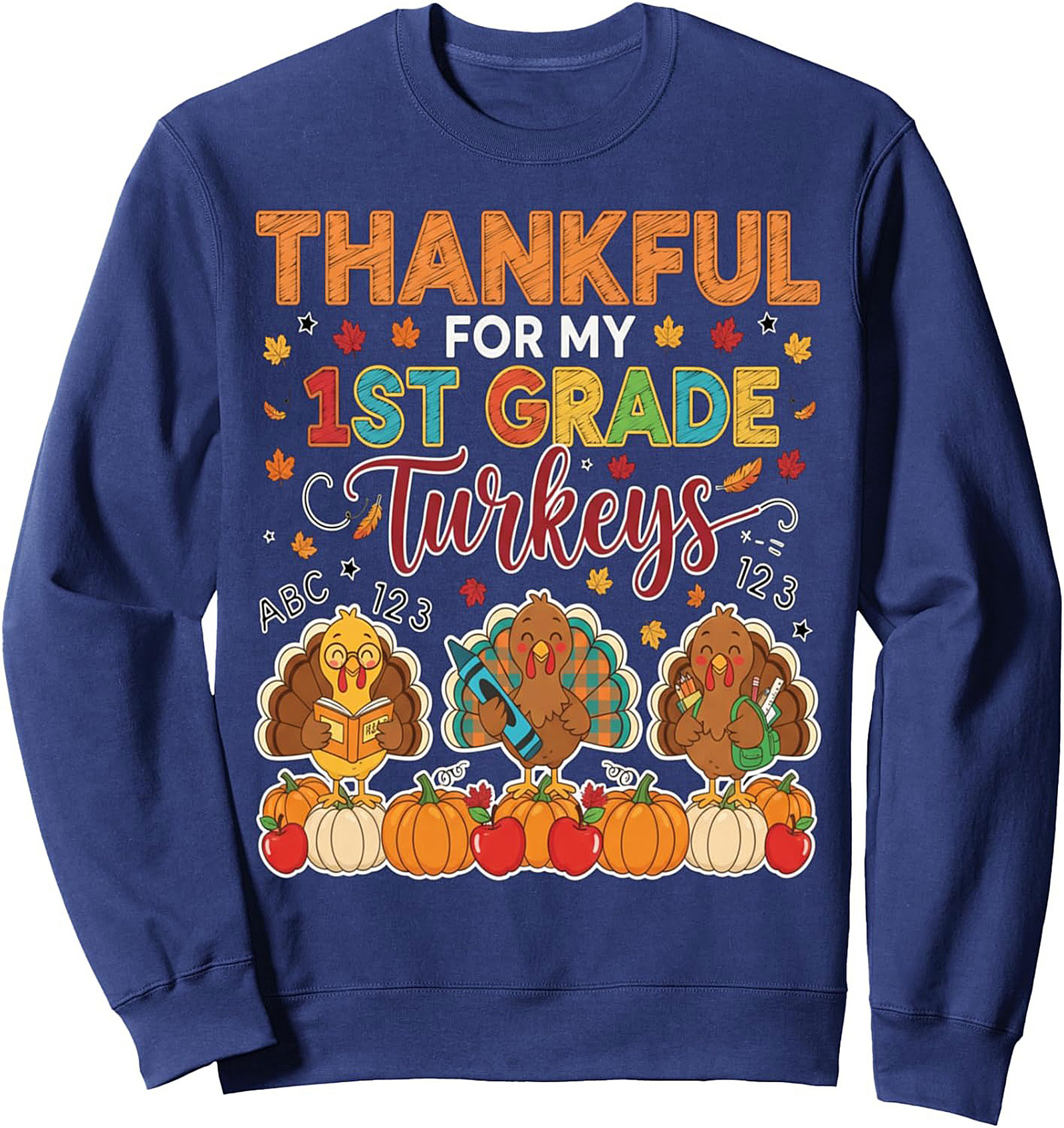  Thankful 1st Grade Teacher Crewneck Sweatshirt Gift