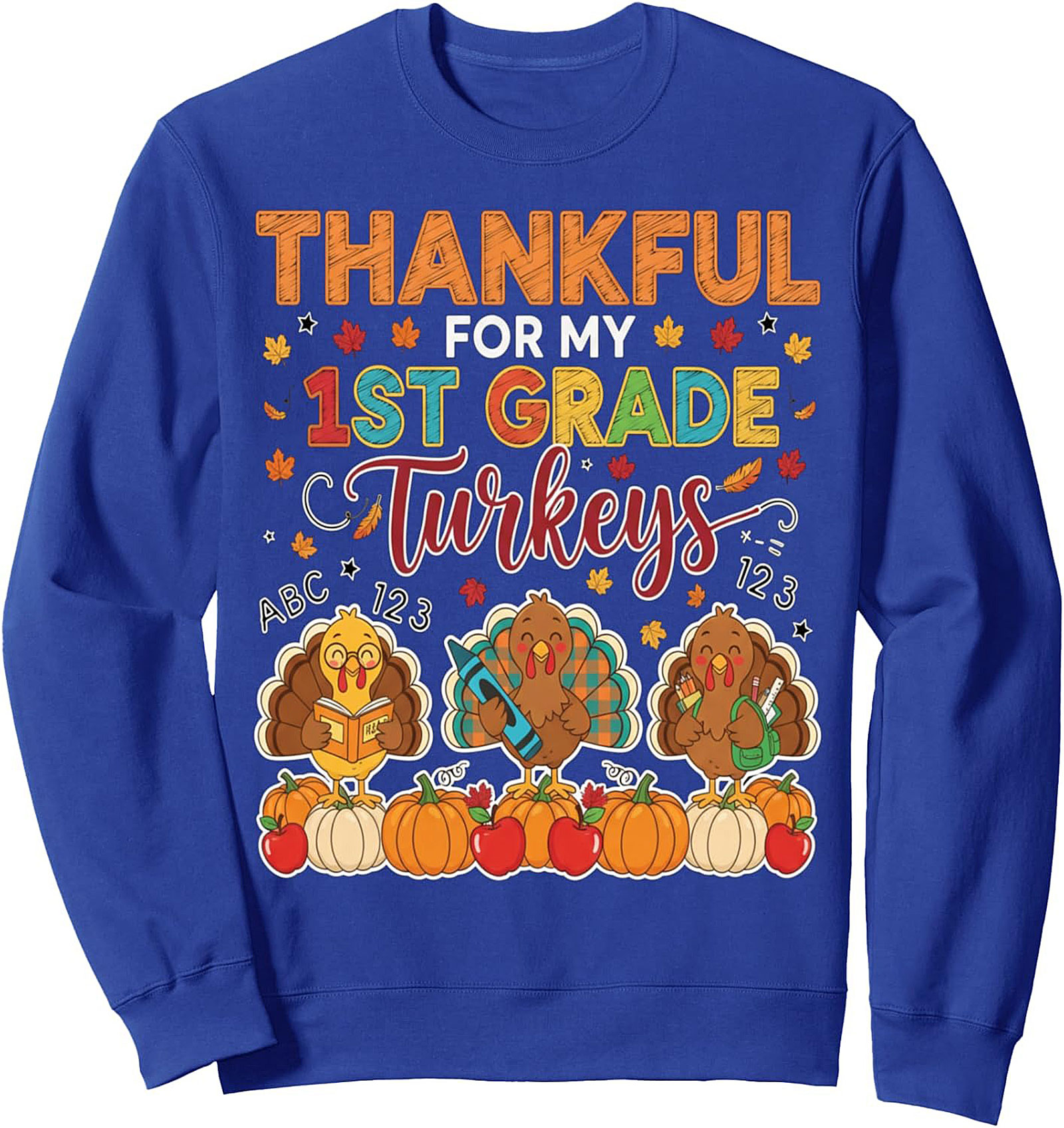  Thankful 1st Grade Teacher Crewneck Sweatshirt Gift