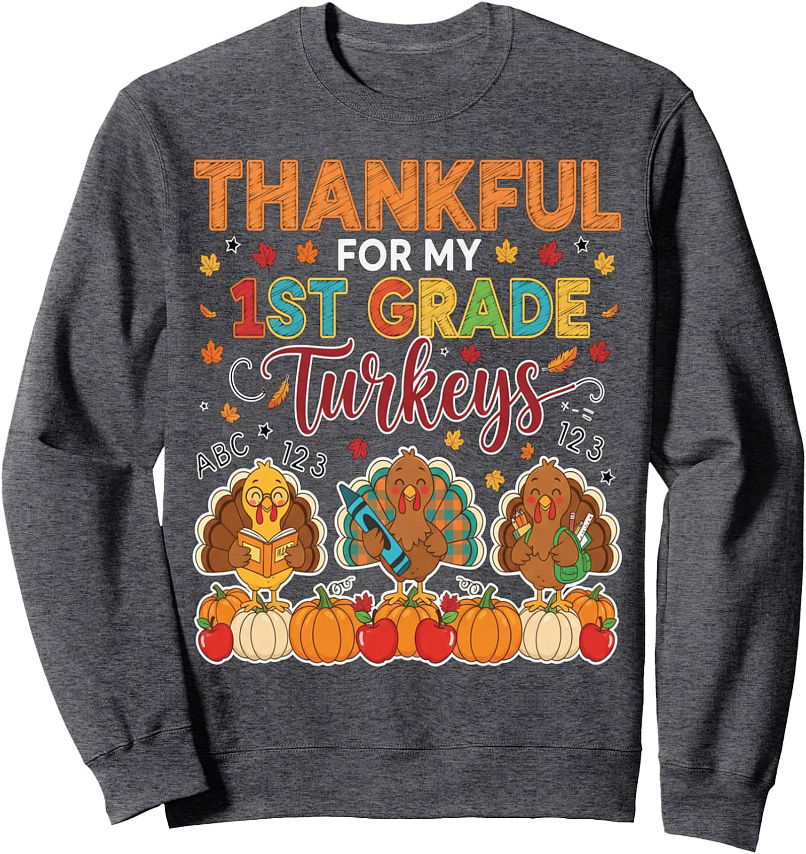  Thankful 1st Grade Teacher Crewneck Sweatshirt Gift