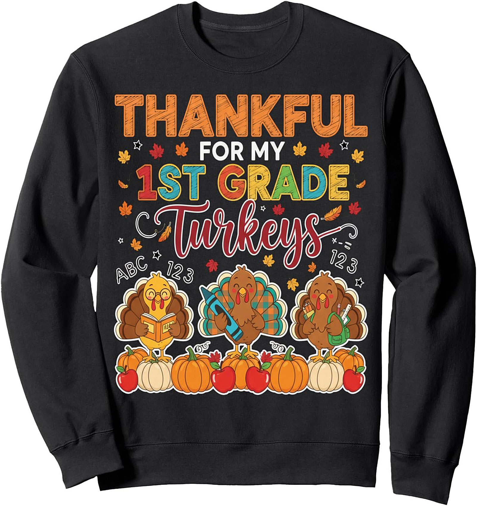 Thankful 1st Grade Teacher Crewneck Sweatshirt Gift