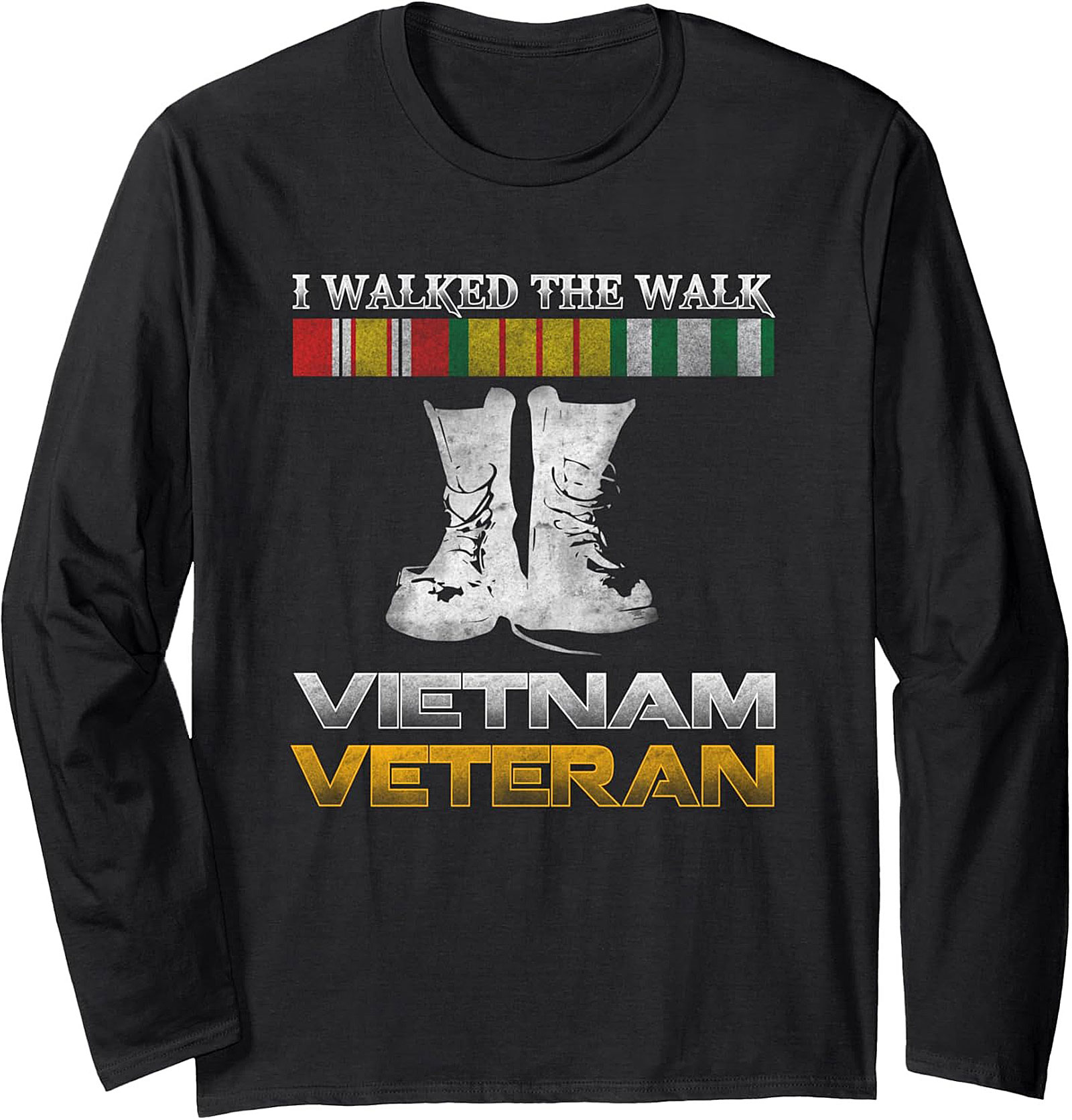 Vietnam Veteran Graphic Sweatshirt | I Walked The Walk