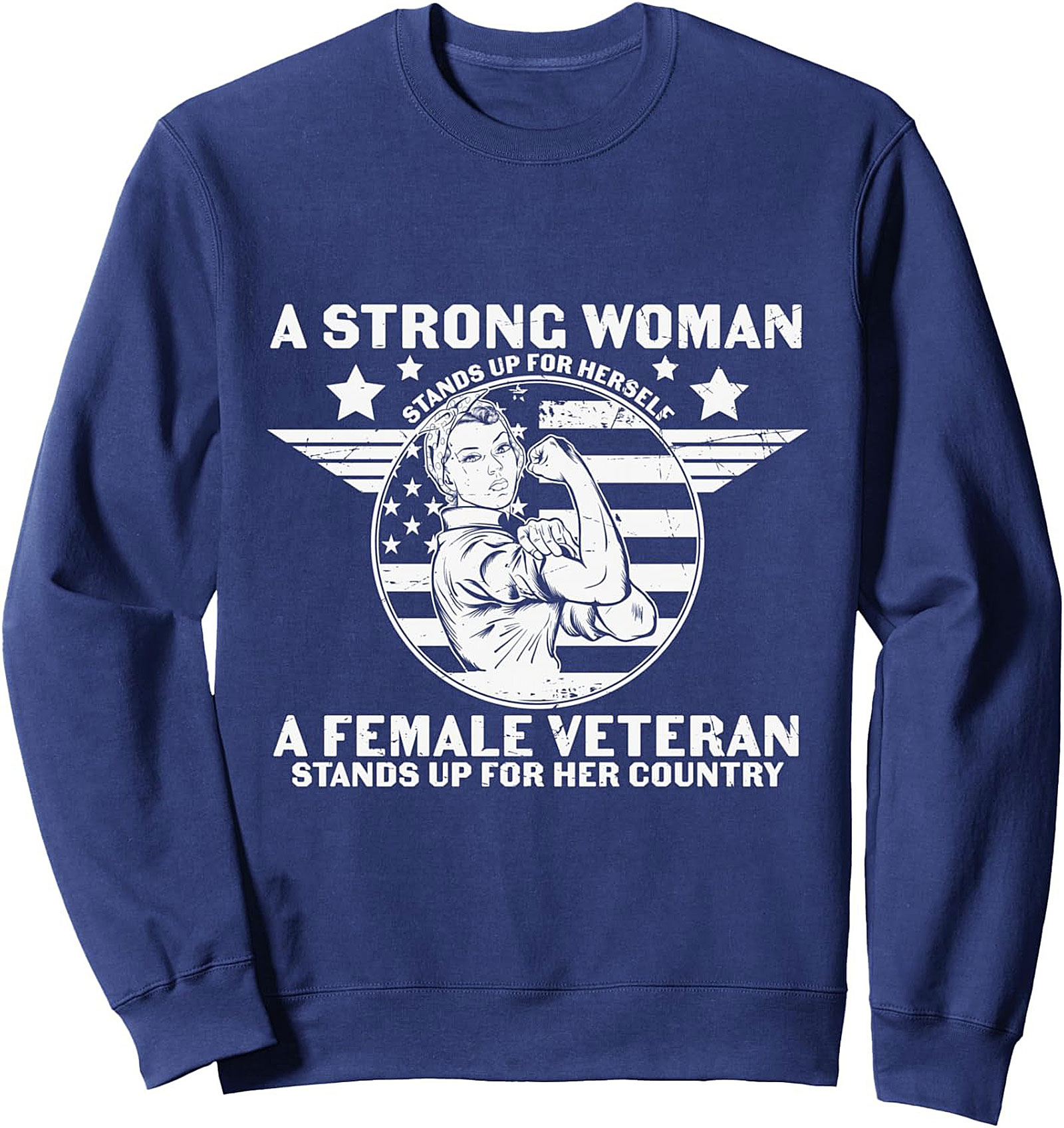 Female Veteran Graphic Sweatshirt | Strong Woman Pullover