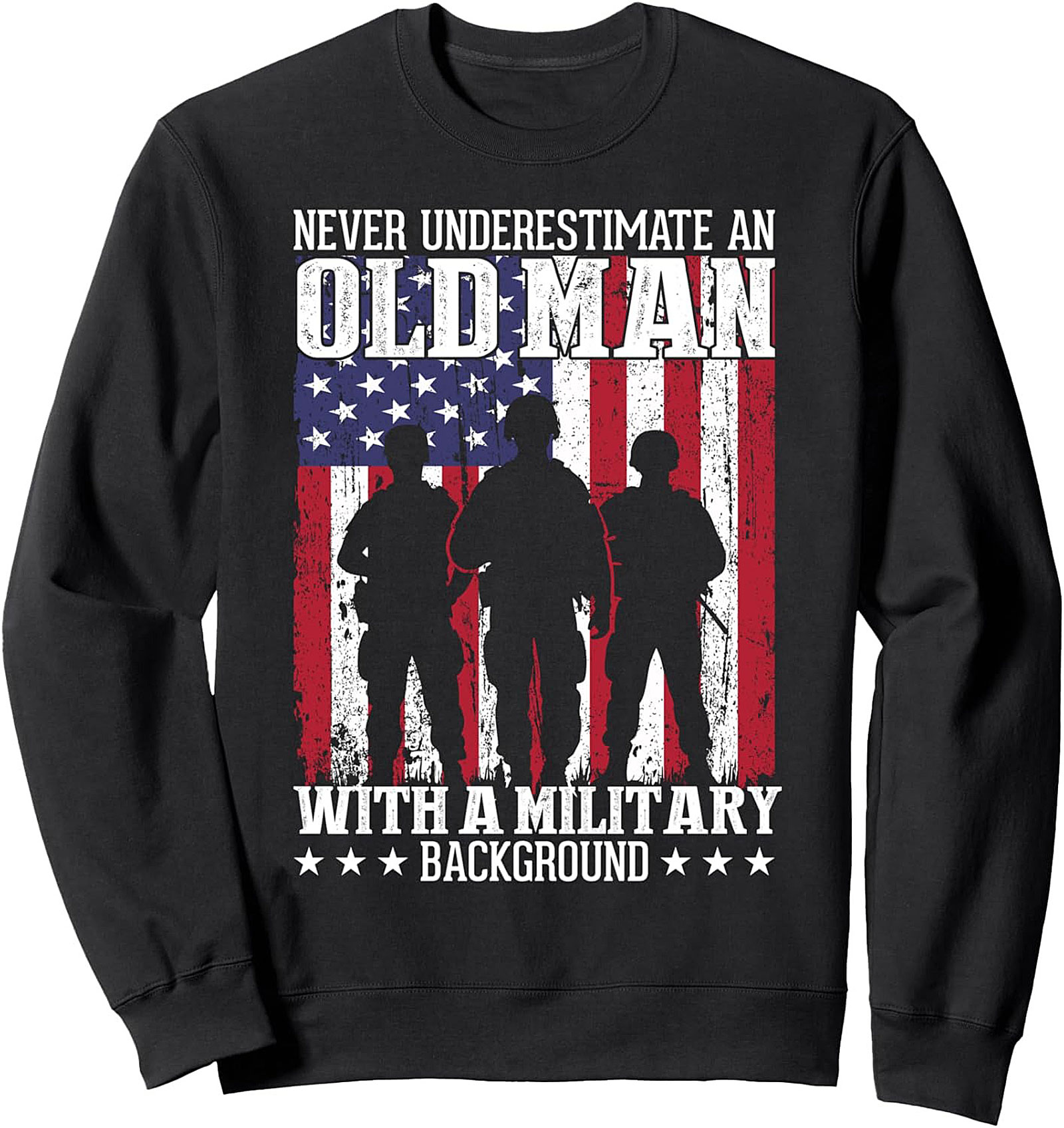 Military Veteran Graphic Sweatshirt | Old Man Pullover Gift