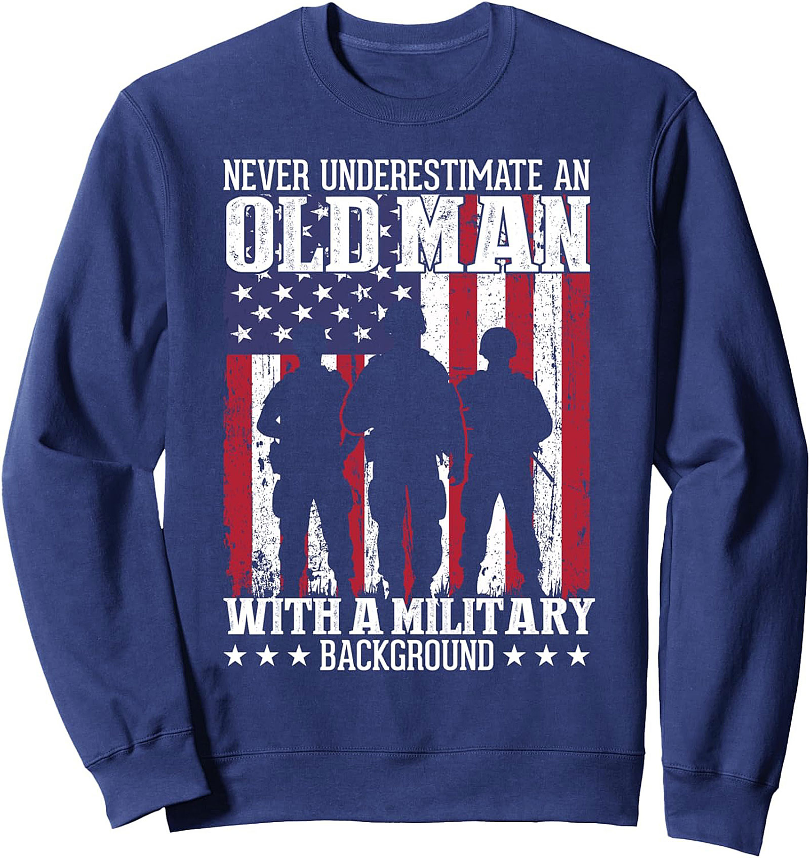 Military Veteran Graphic Sweatshirt | Old Man Pullover Gift