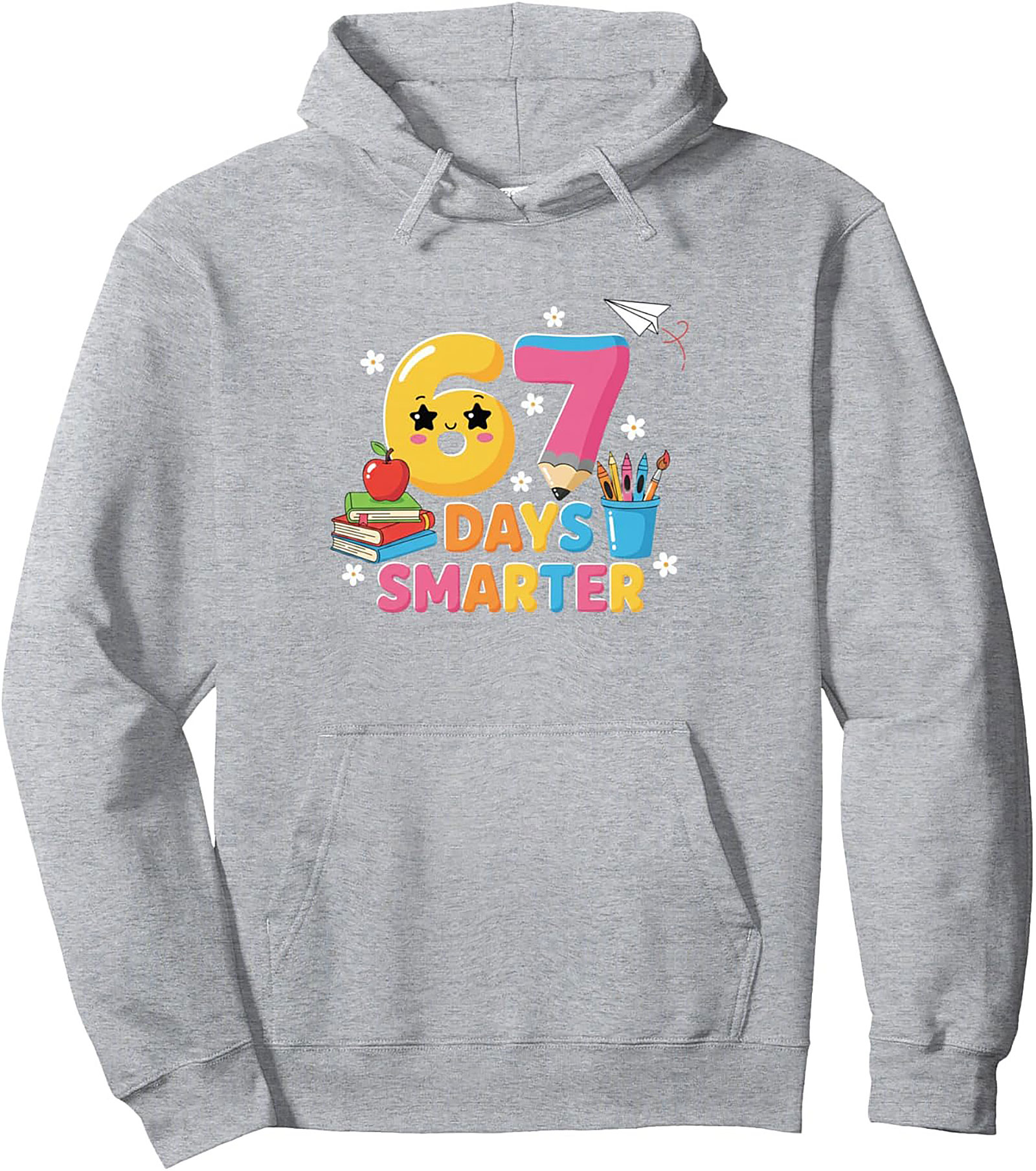 67 Days Smarter Pullover Hoodie Teacher & Student Gift