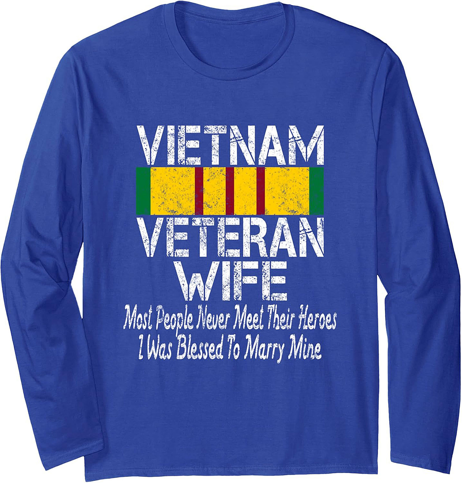 Vietnam Veteran Wife Sweatshirt | Blessed To Marry My Hero