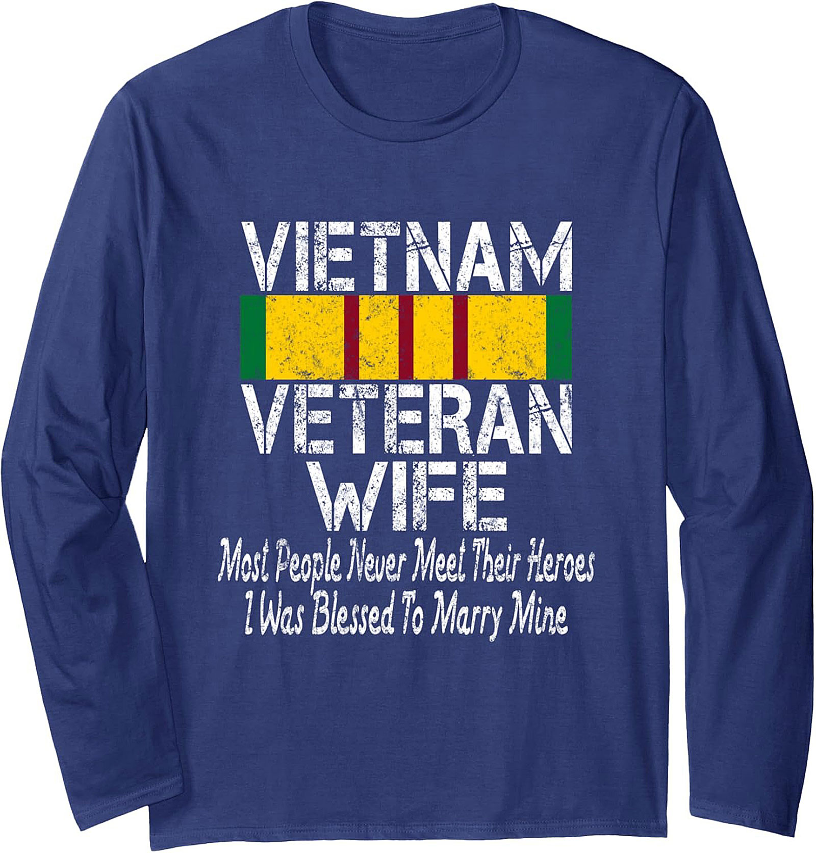 Vietnam Veteran Wife Sweatshirt | Blessed To Marry My Hero