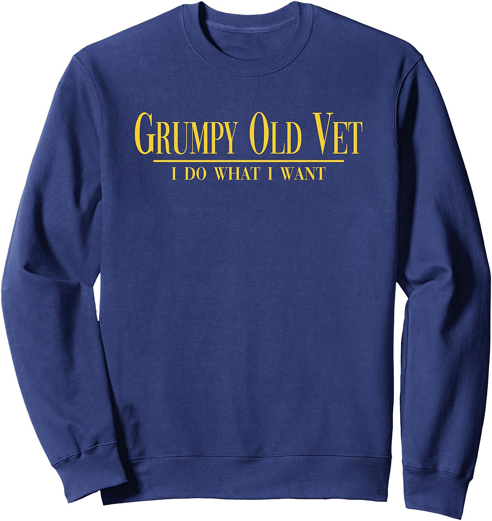 Grumpy Old Vet Crewneck Sweatshirt | Funny Veteran Gift