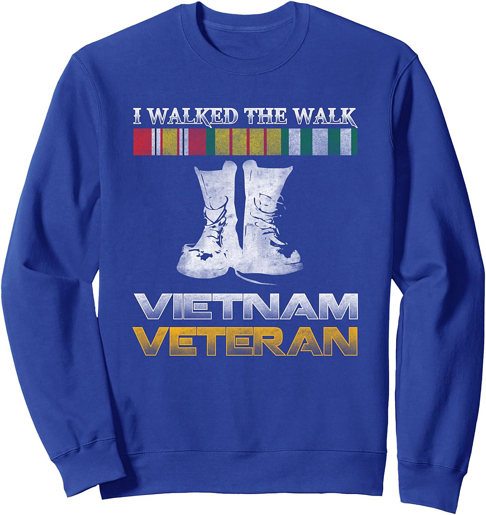 Vietnam Veteran I Walked The Walk Crewneck Sweatshirt