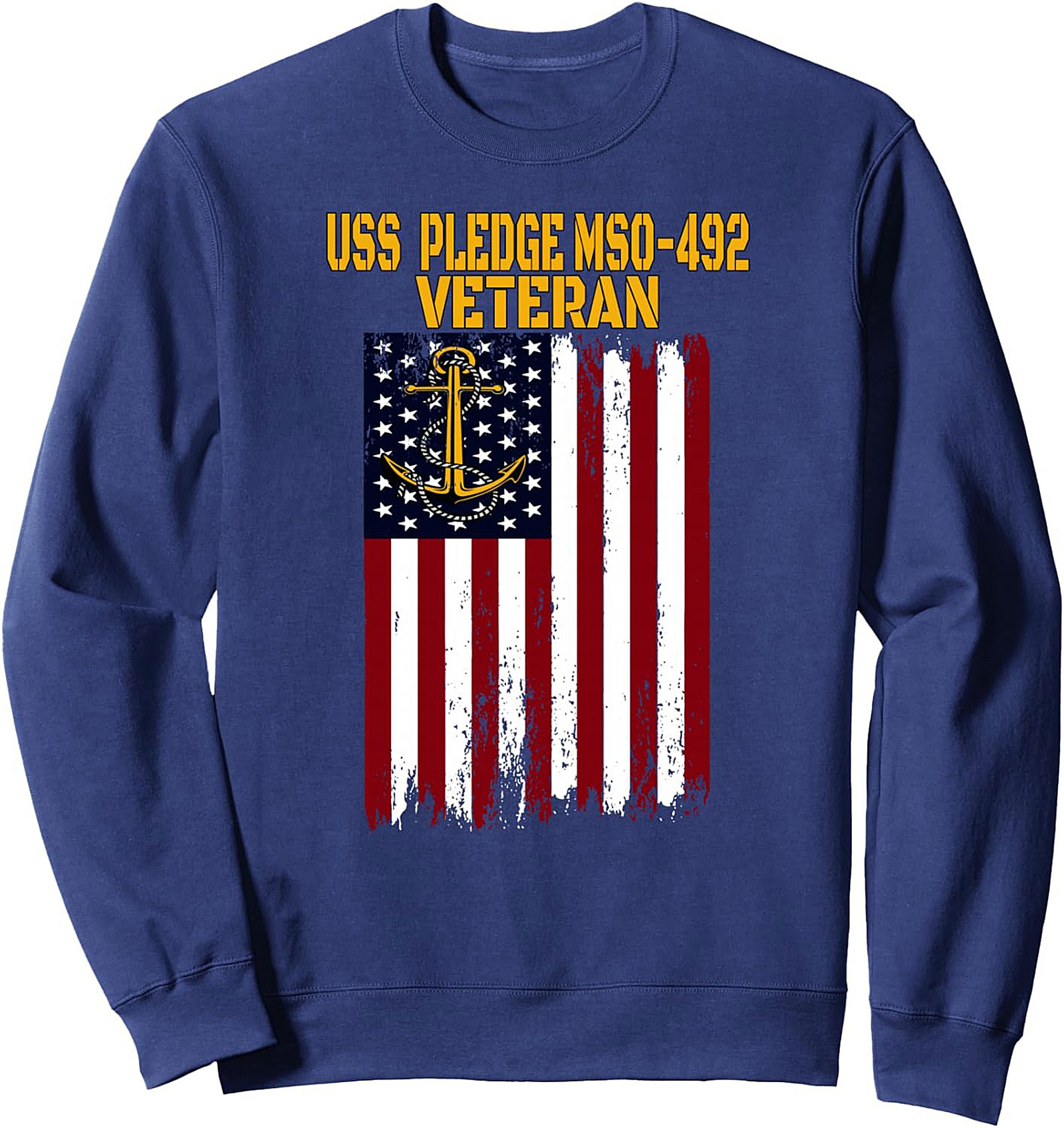 USS Pledge MSO-492 Veteran Crewneck Sweatshirt | Navy Gift