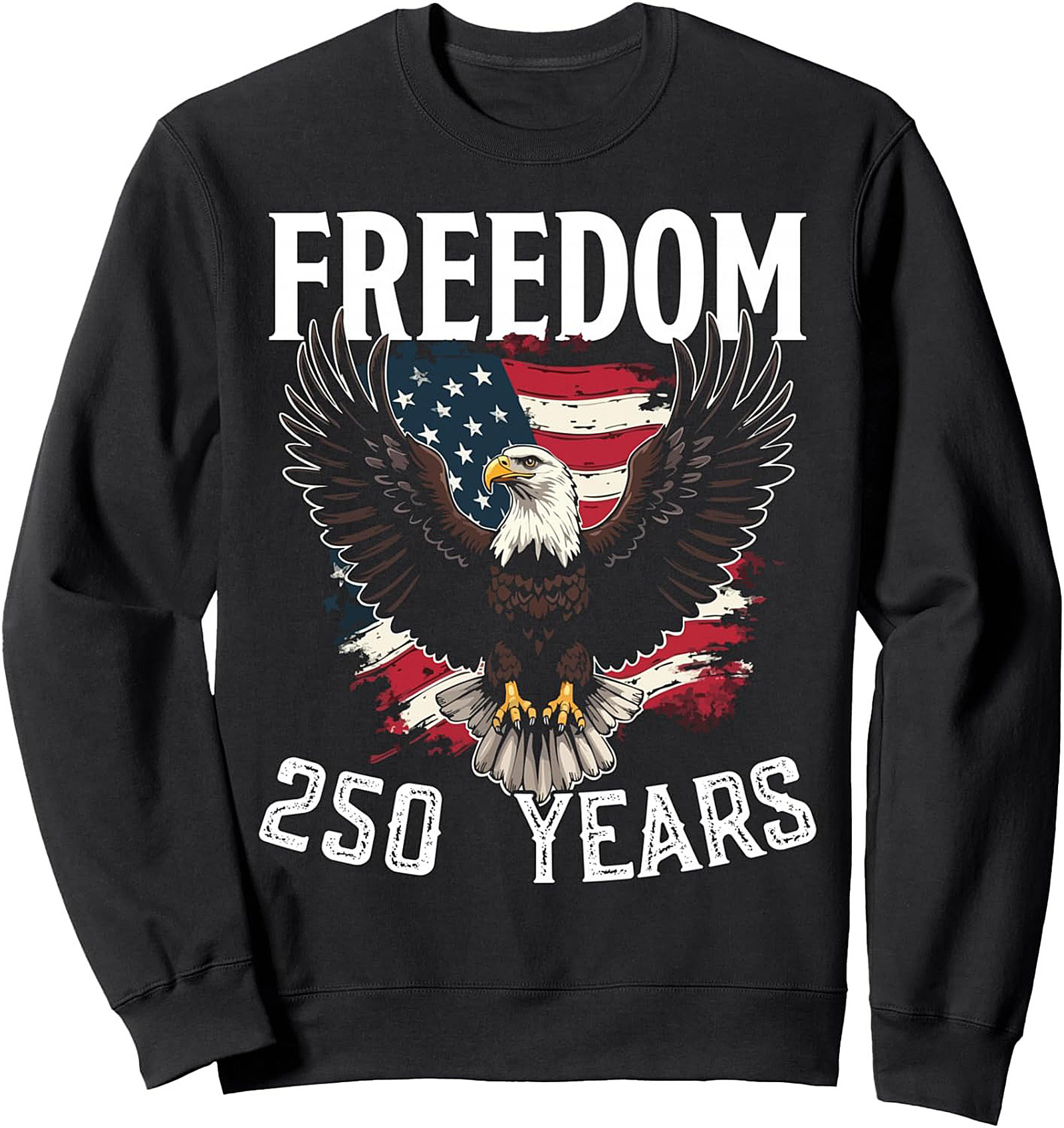 Freedom 250 Years Eagle Patriotic Crewneck Sweatshirt