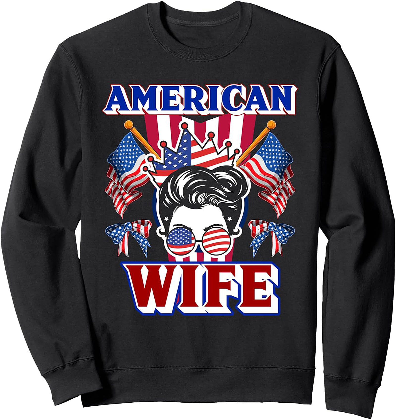 American Wife Crewneck Sweatshirt | Patriotic Gift Idea