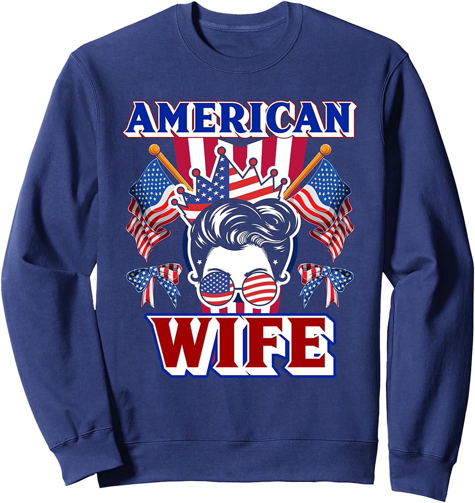 American Wife Crewneck Sweatshirt | Patriotic Gift Idea
