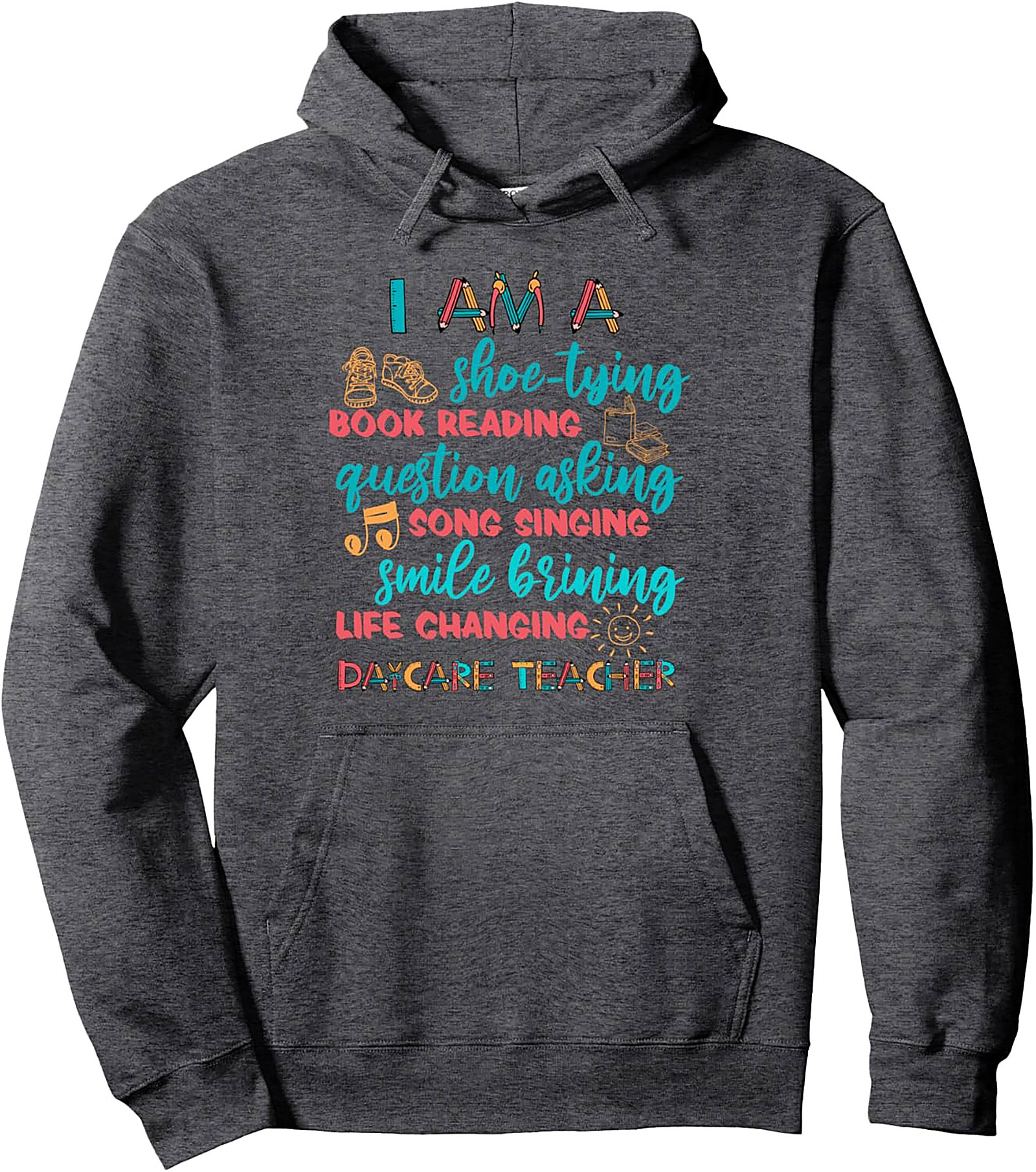 Daycare Teacher Hoodie Life-Changing Educator Pullover