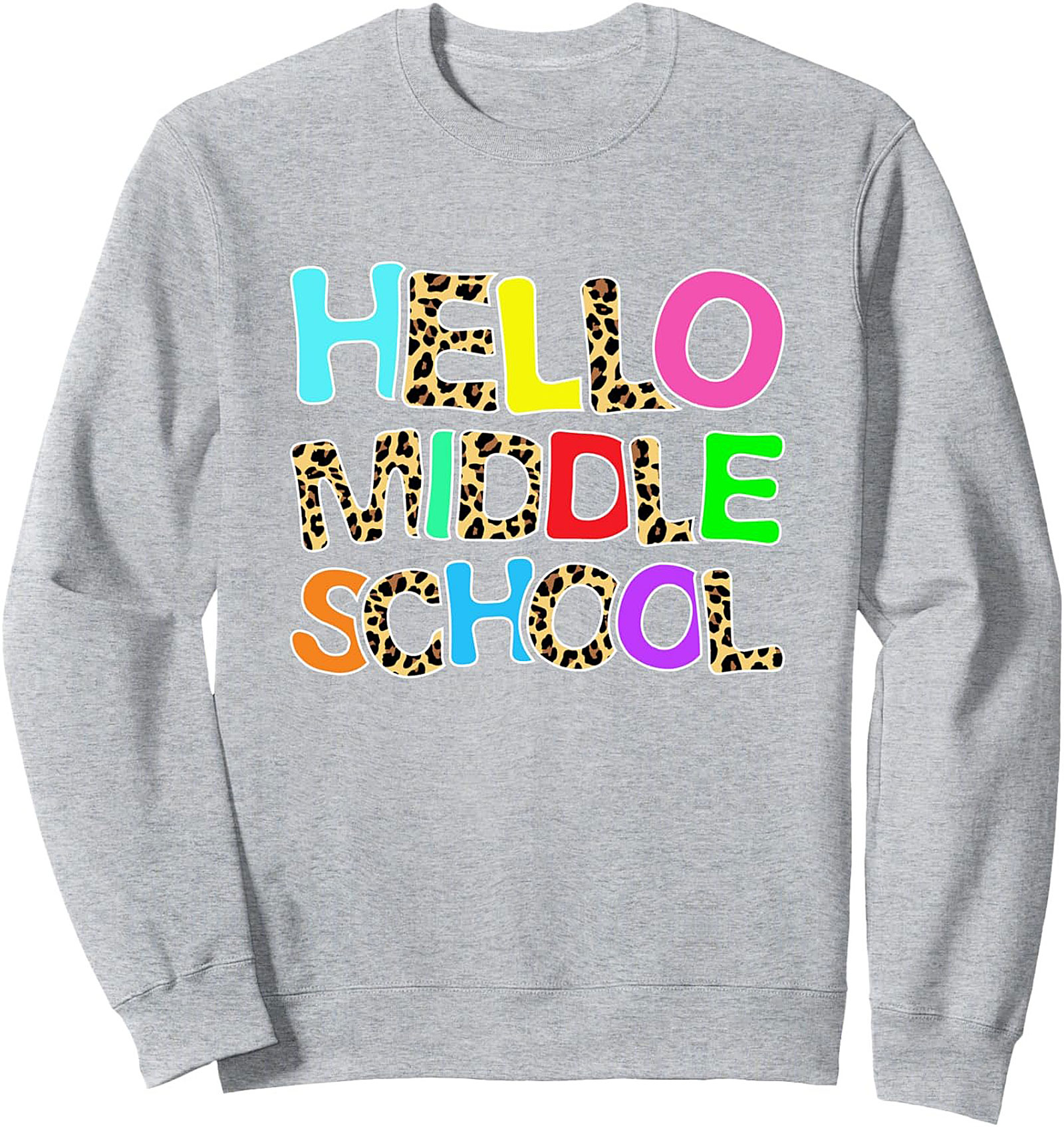 Hello Middle School Teacher Crewneck Sweatshirt | Back to School Pullover