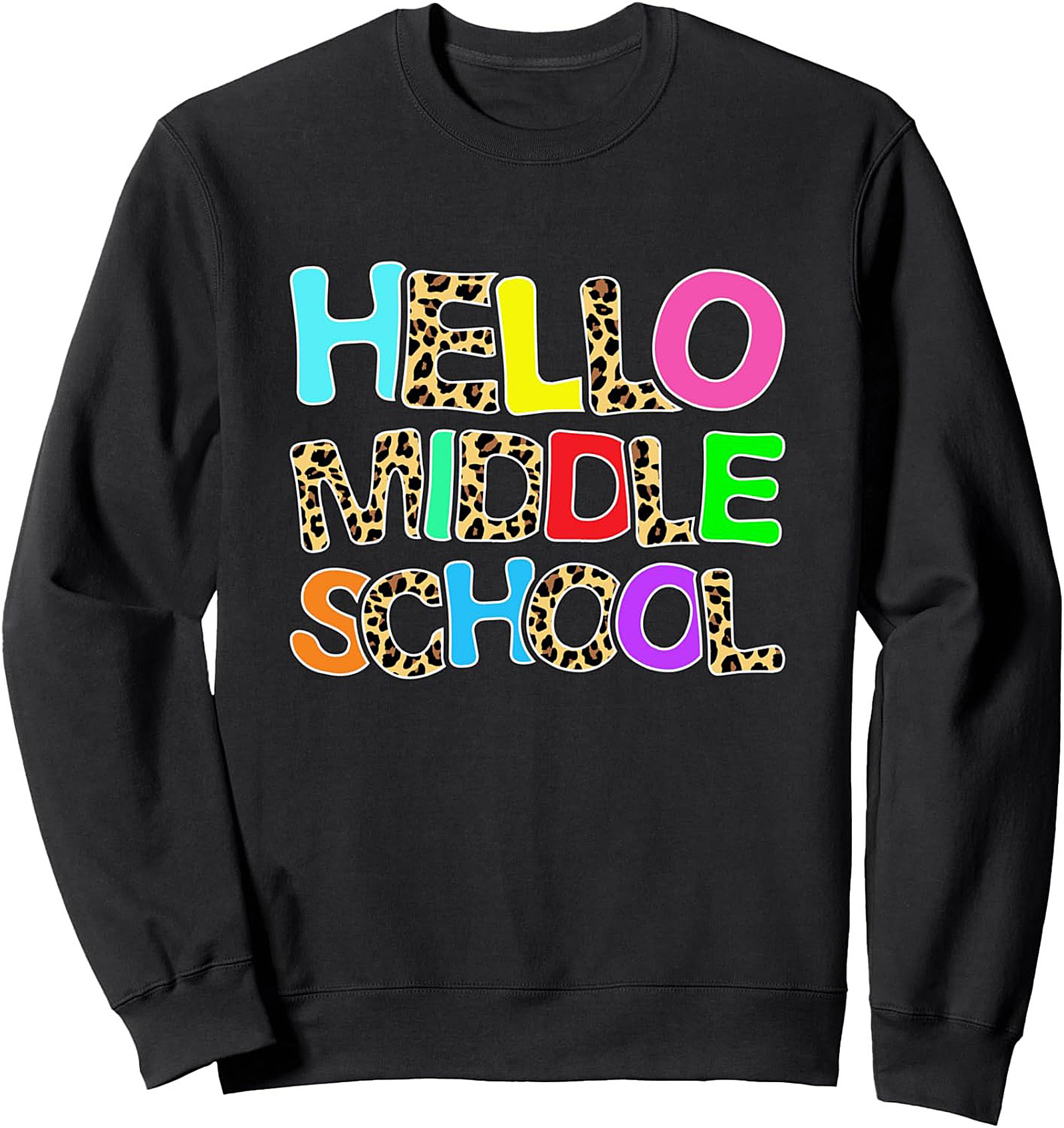 Hello Middle School Teacher Crewneck Sweatshirt | Back to School Pullover