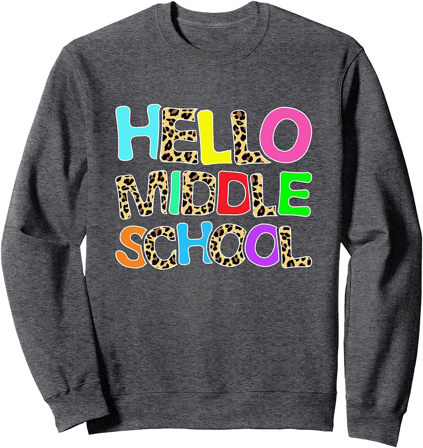Hello Middle School Teacher Crewneck Sweatshirt | Back to School Pullover