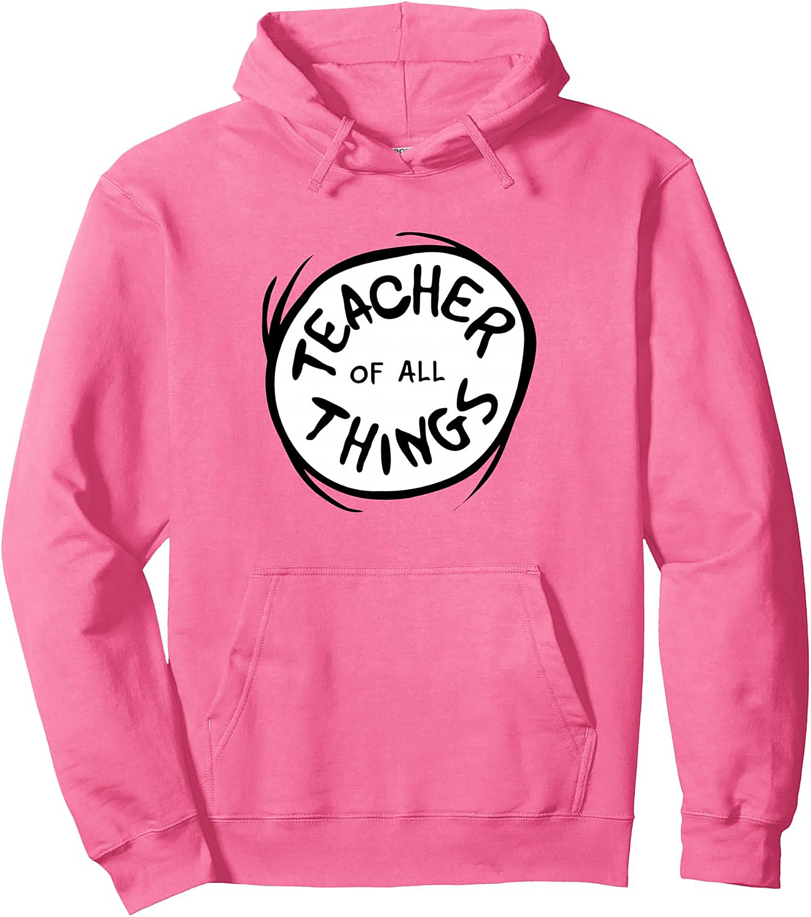 Teacher of All Things Pullover Hoodie Educator Gift