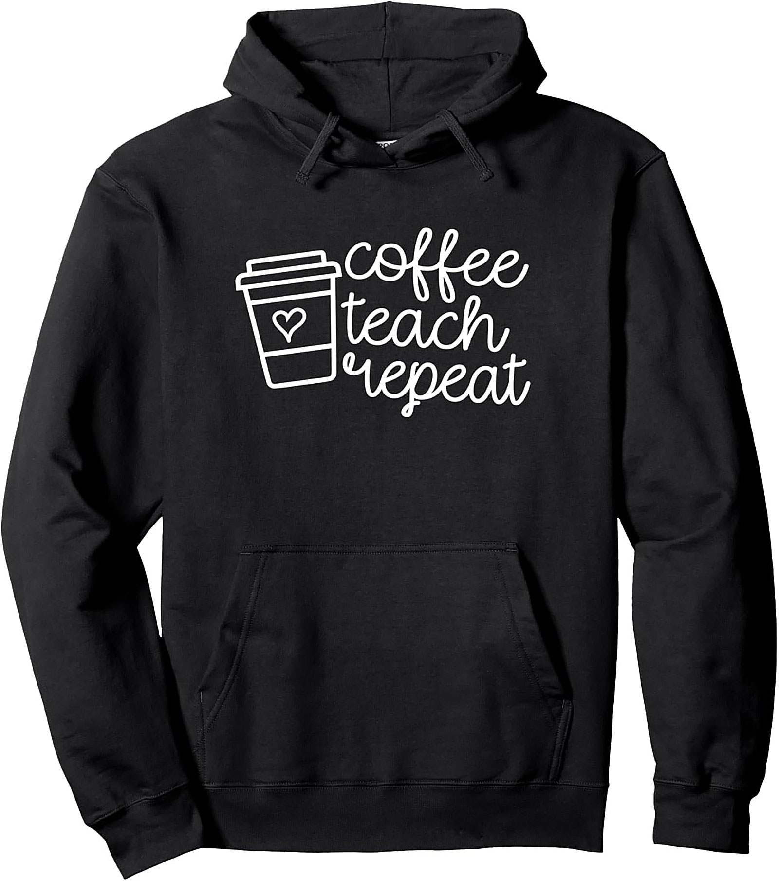 Coffee Teach Repeat Pullover Hoodie Teacher Gift