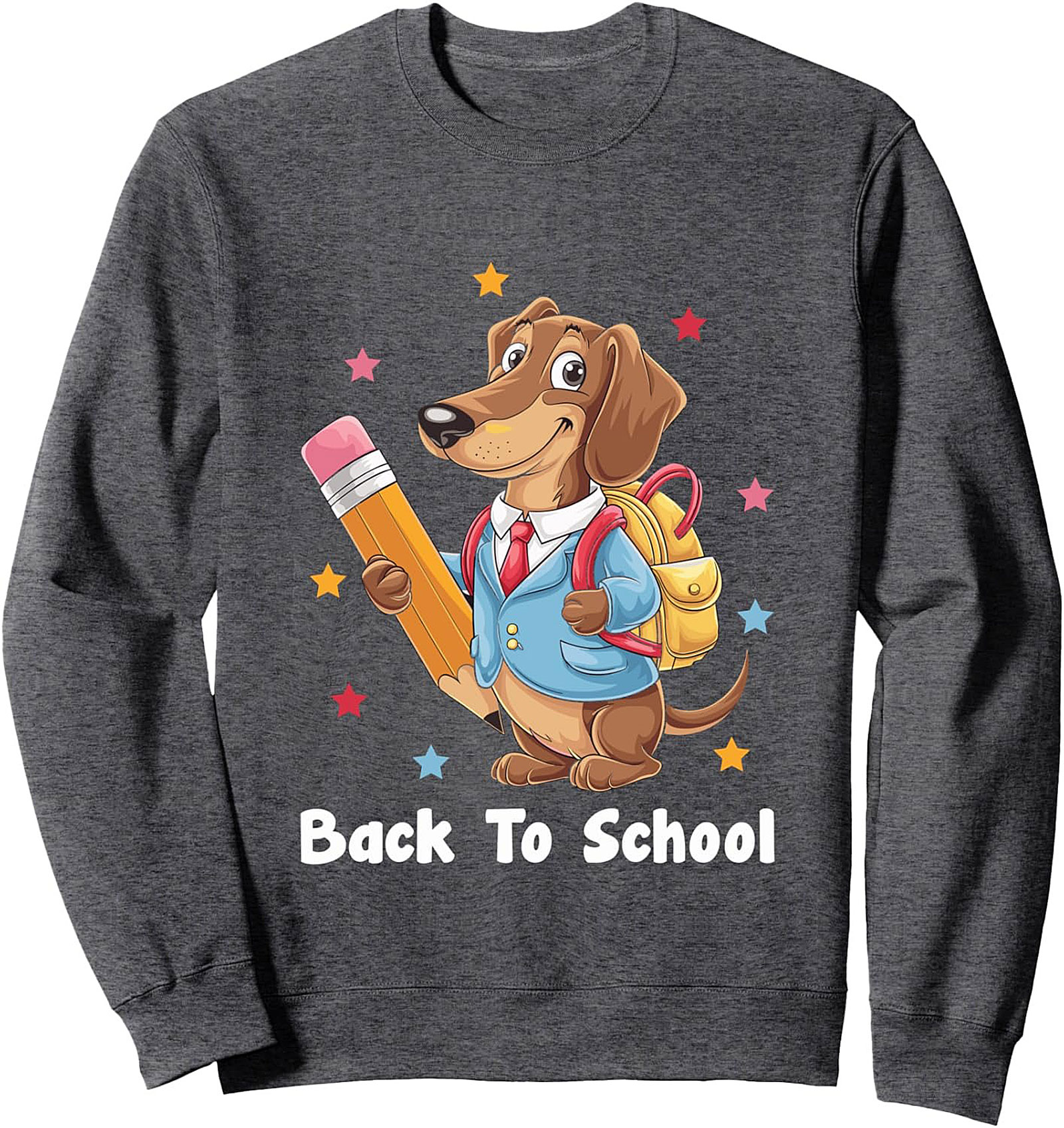 The Happy Dachshund Back To School Crewneck Sweatshirt