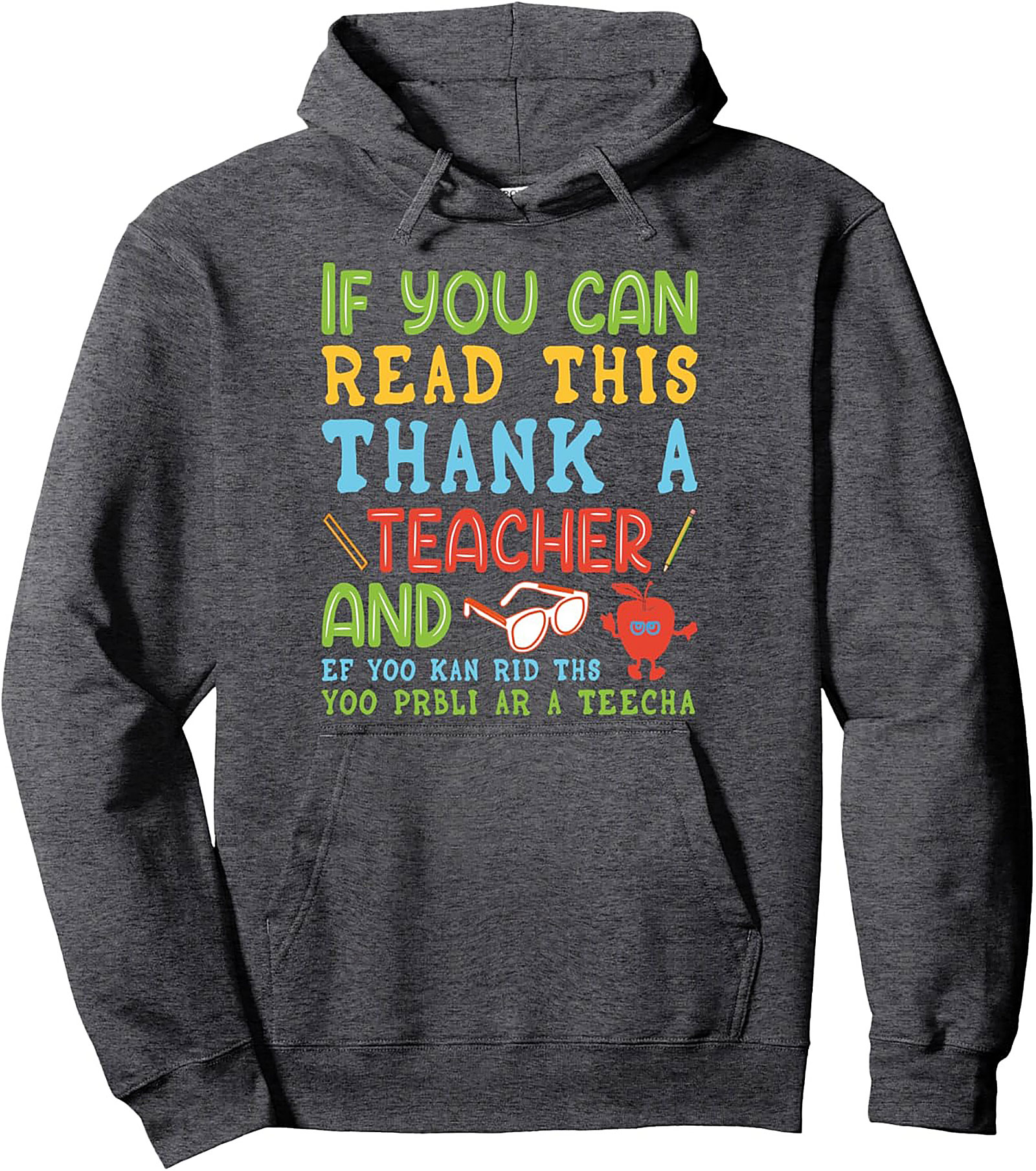 Funny Teacher Pullover Hoodie Thank a Teacher Gift Idea