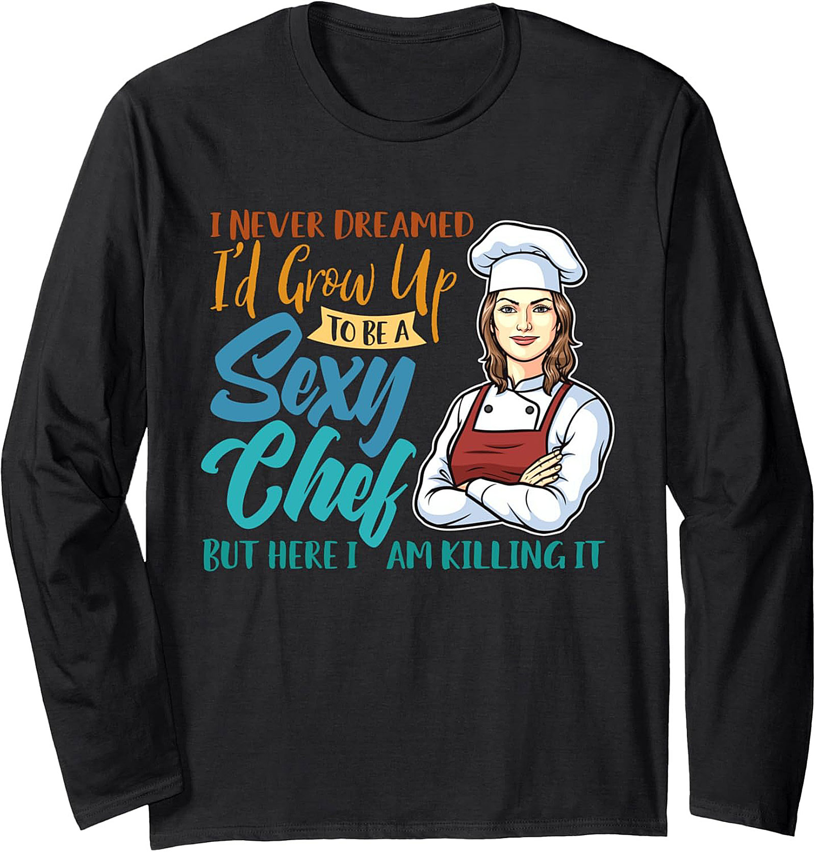 Sexy Chef T-shirt Funny Female Chef Graphic Tee Gift
