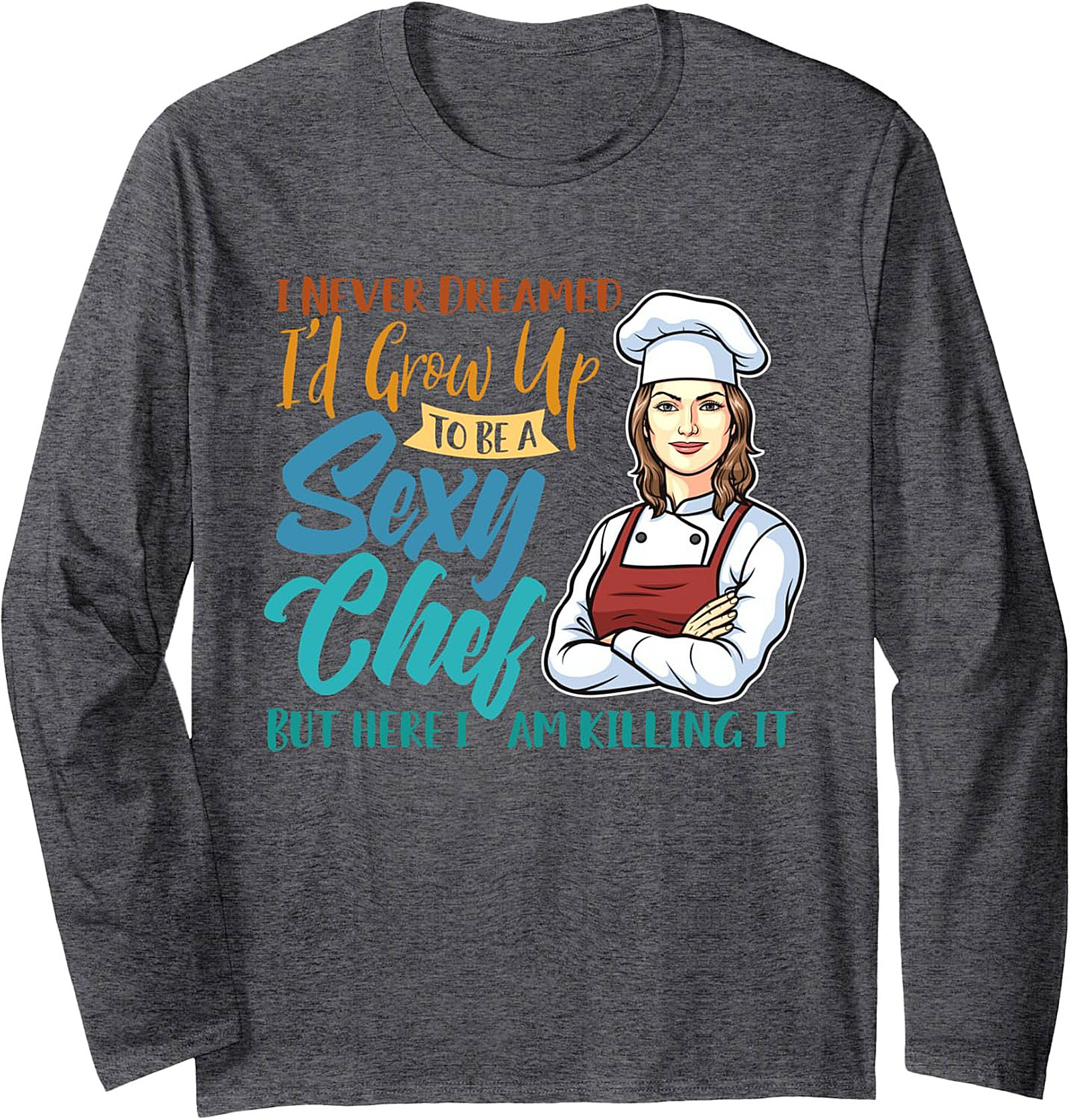 Sexy Chef T-shirt Funny Female Chef Graphic Tee Gift