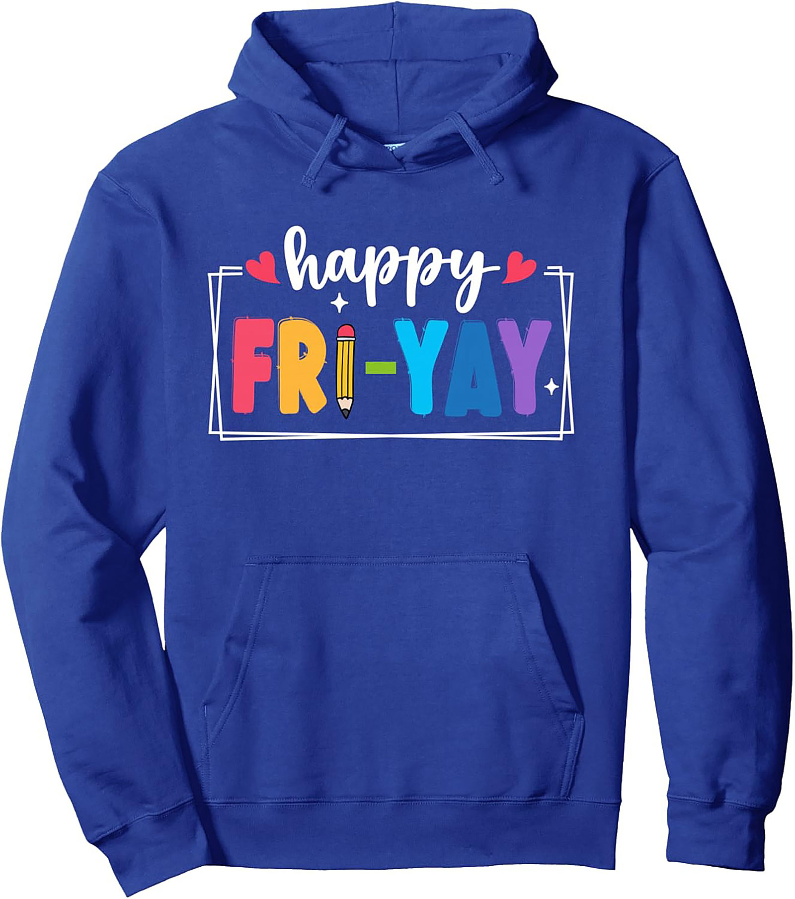 Happy Fri-Yay Teacher Graphic Hoodie Cozy Pullover