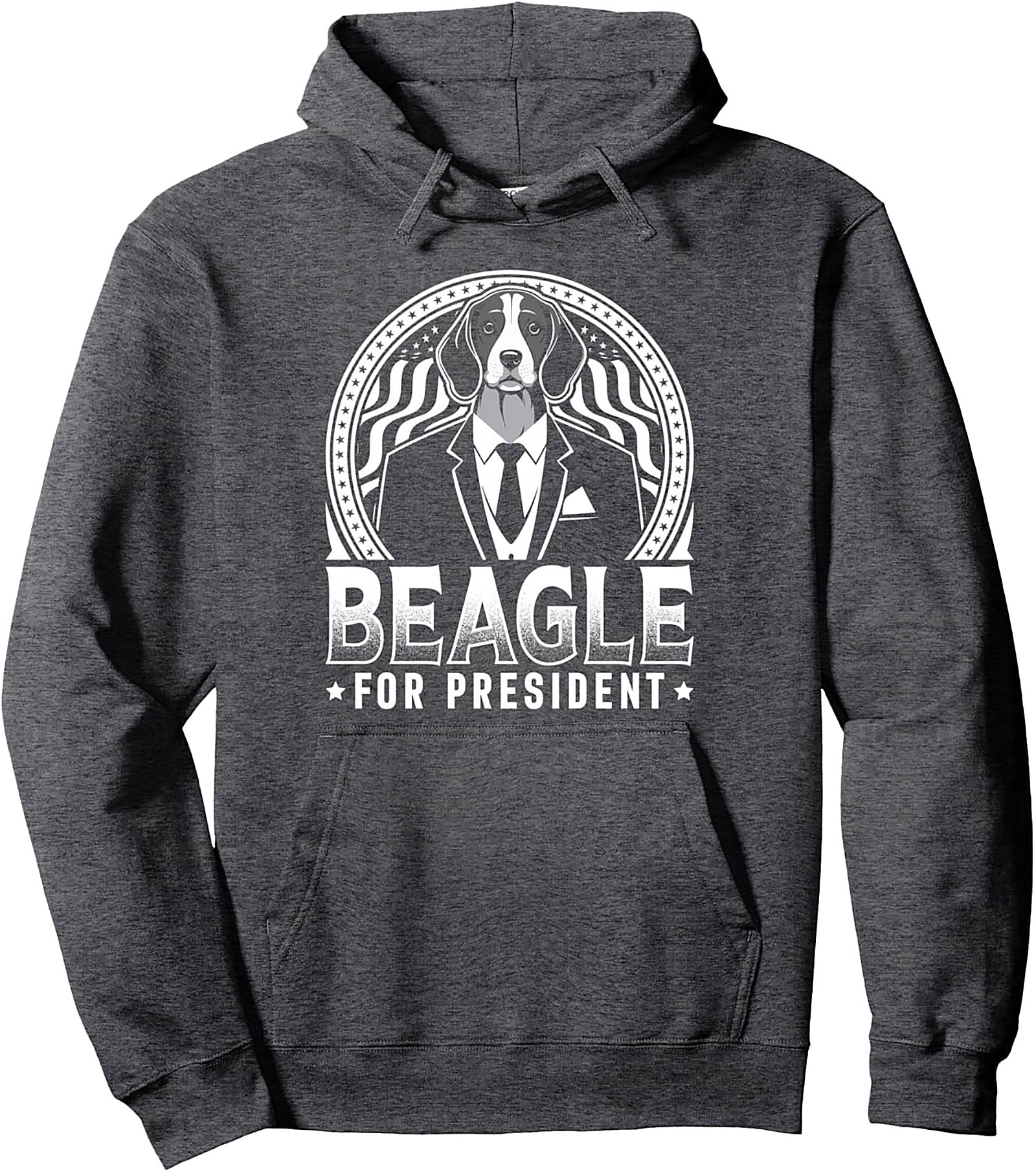 Beagle for President Pullover Hoodie | Funny Dog Lover Graphic Hoodie