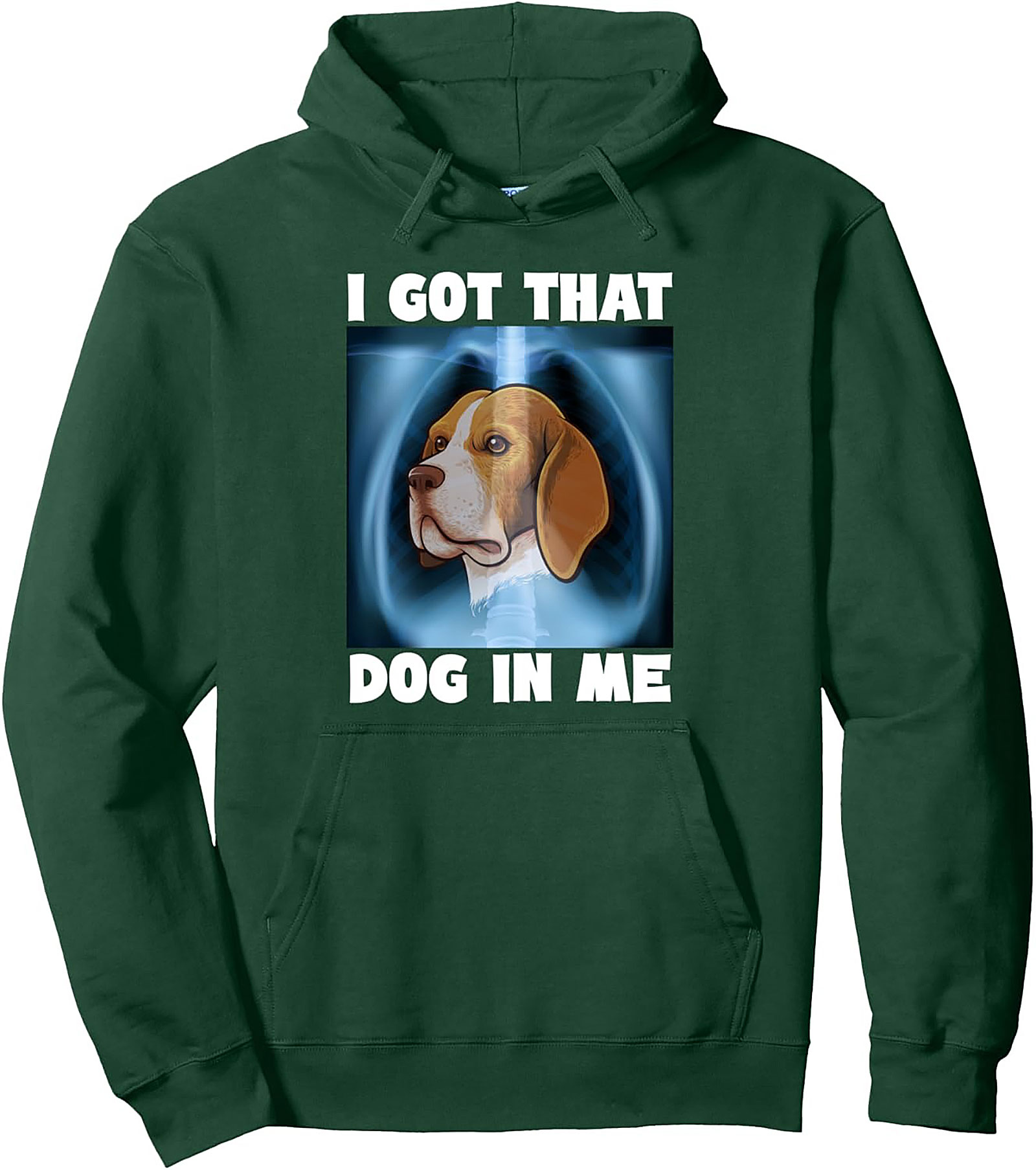 I Got That Dog In Me Beagle Owner Pullover Hoodie