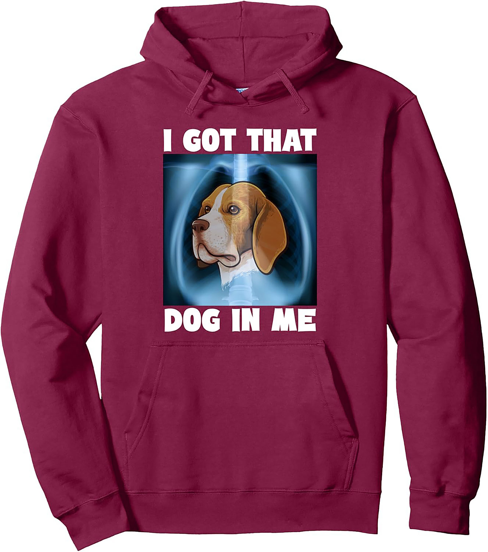 I Got That Dog In Me Beagle Owner Pullover Hoodie