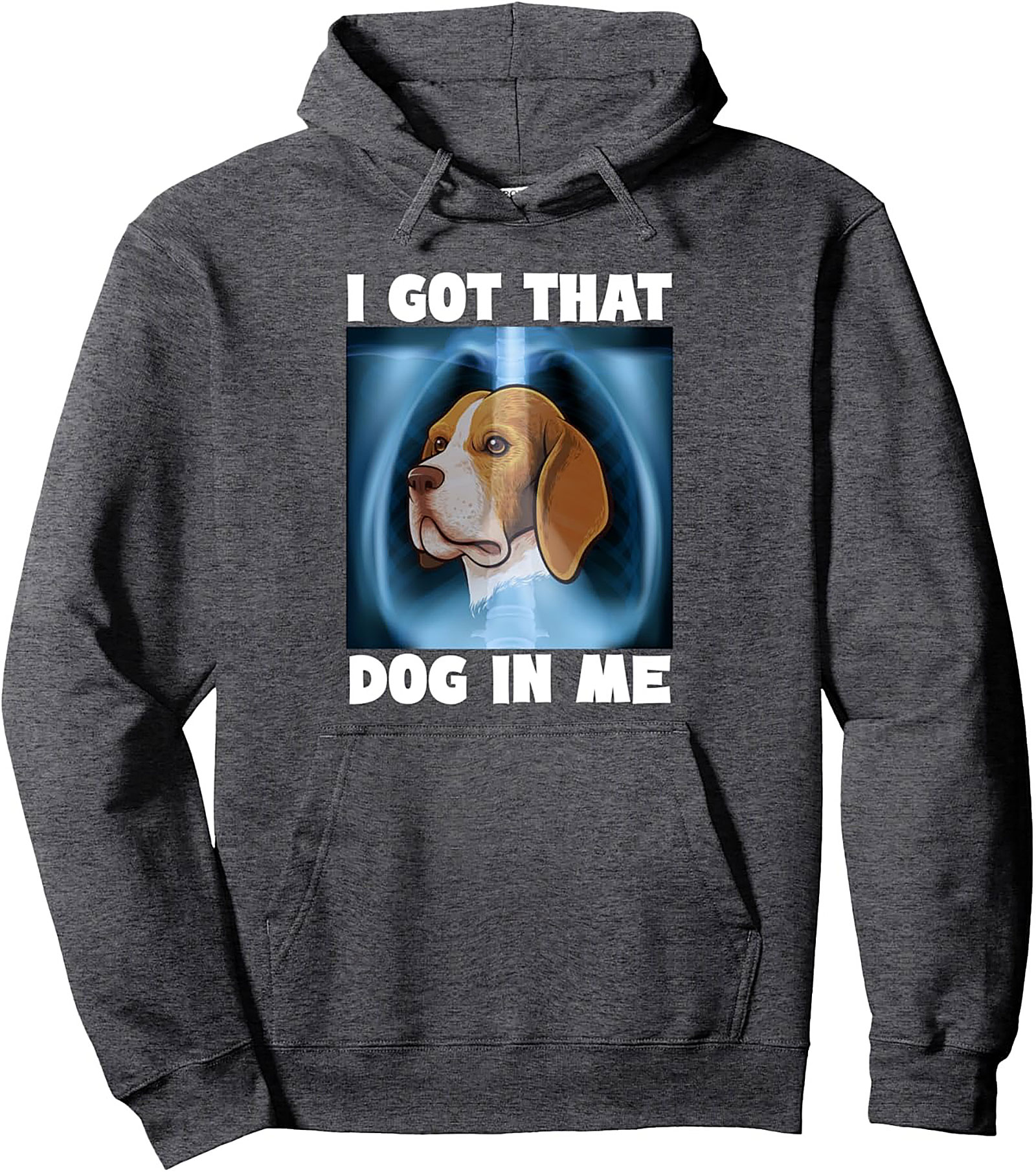 I Got That Dog In Me Beagle Owner Pullover Hoodie